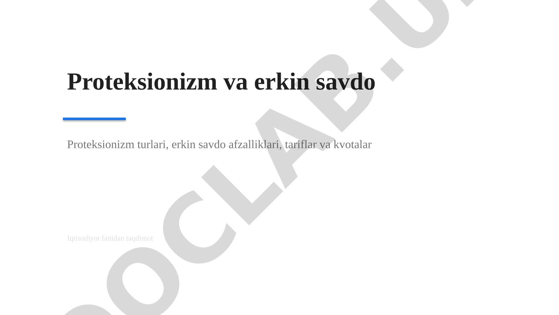 Proteksionizm va erkin savdo