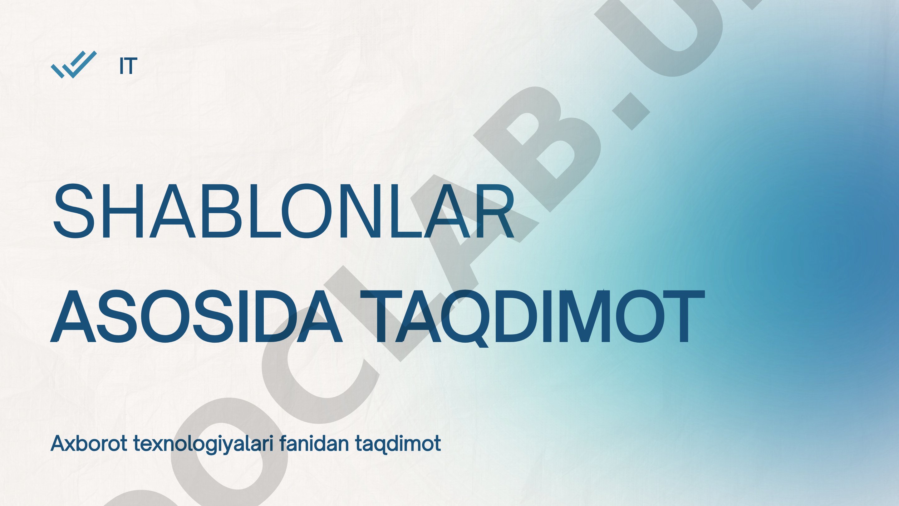 IT standart shablonlar tushunchasi