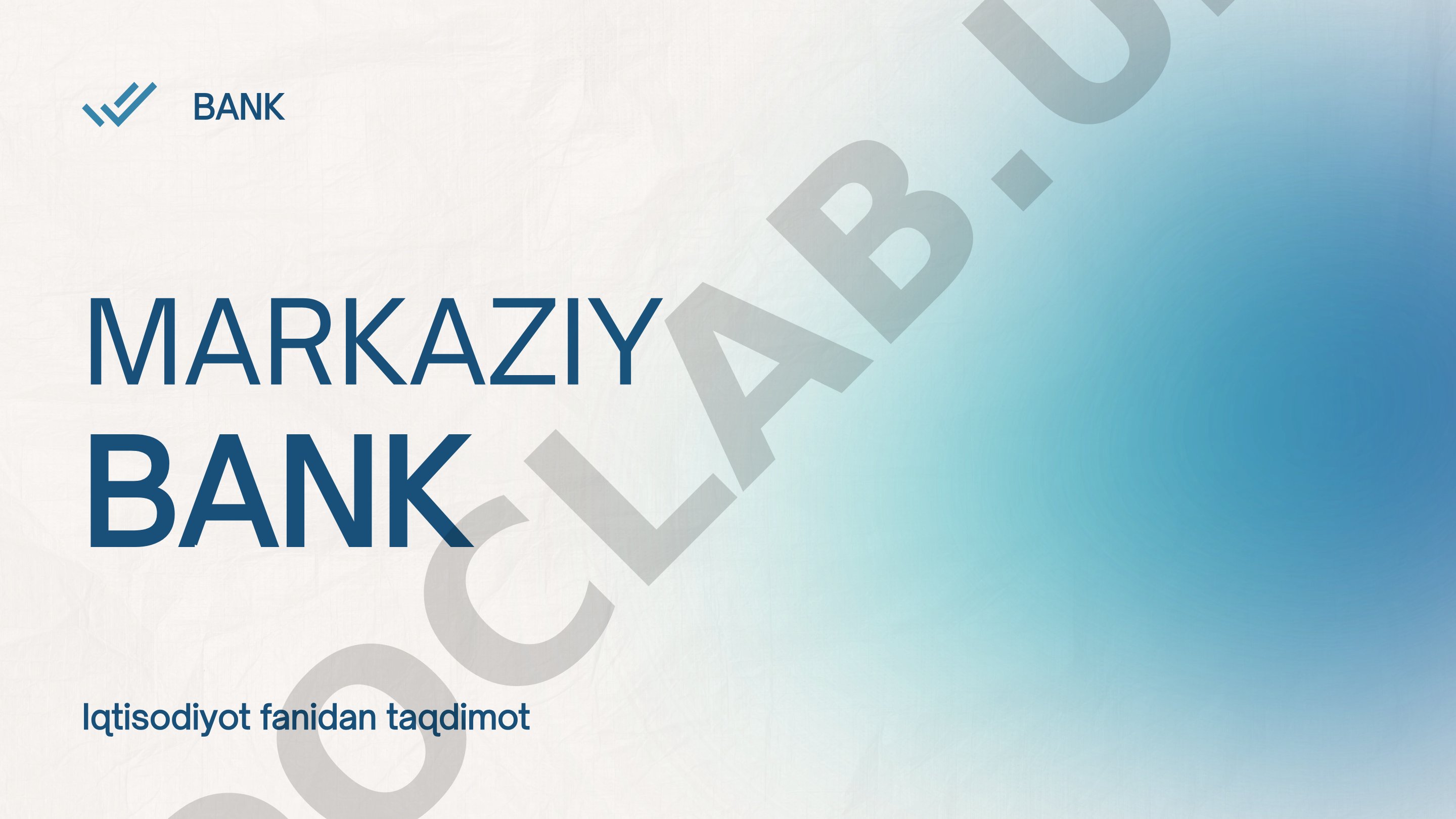 Markaziy bank tushunchasi, ahamiyati, funksiyalari va pul-kredit siyosati haqida taqdimot
