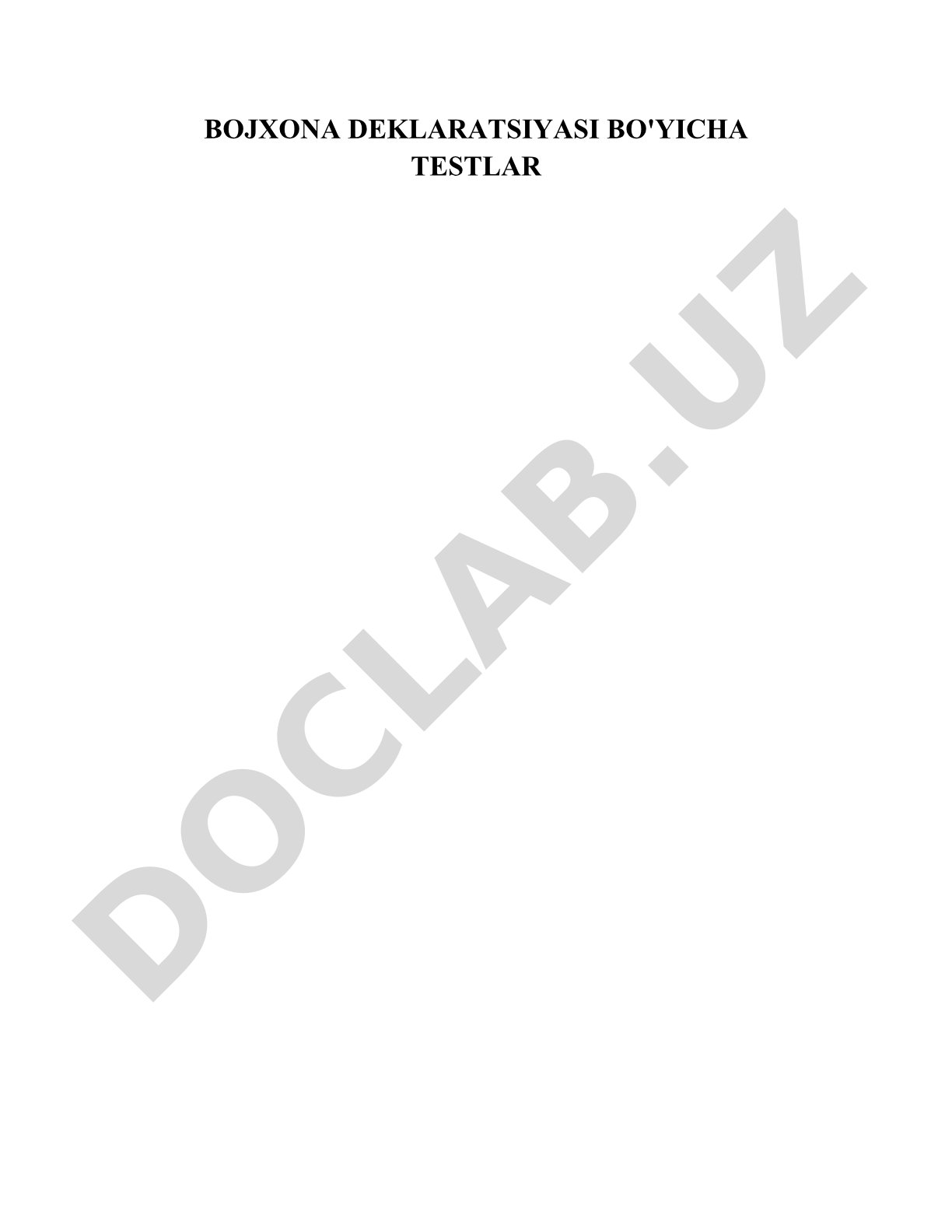 Bojxona deklaratsiyasi bo'yicha testlar