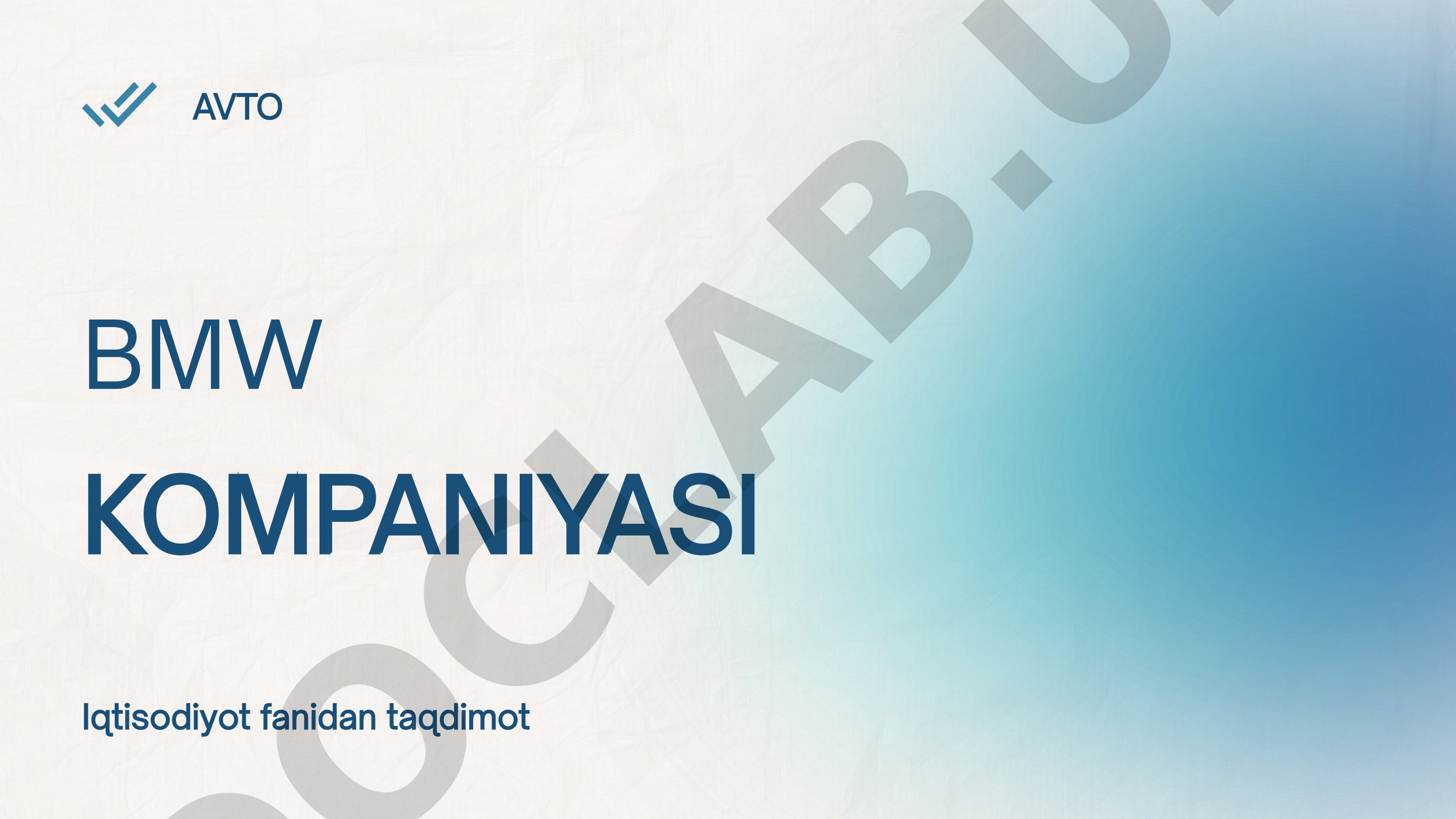 BMW kompaniyasi tarixi, modellari, afzalliklari va xususiyatlari haqida taqdimot