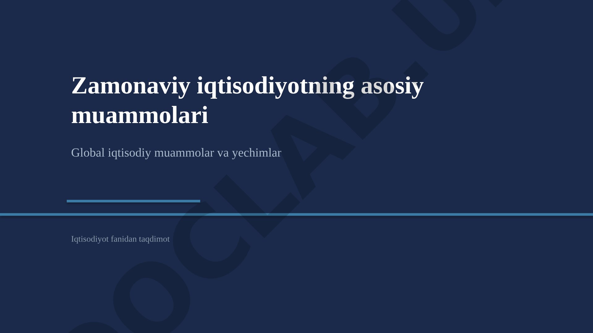 Zamonaviy iqtisodiyotning asosiy muammolari