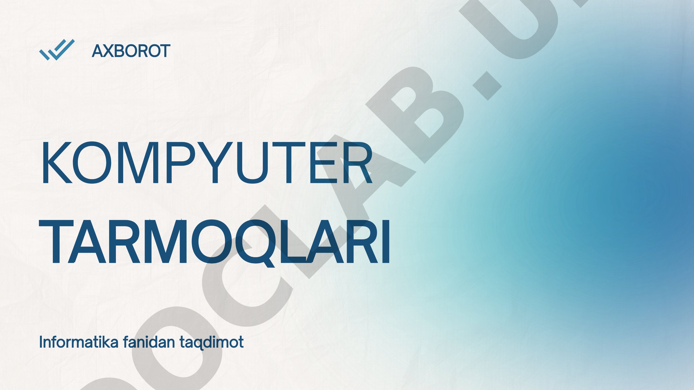 Kompyuter tarmoqlari haqida: turlari, qurilmalari, afzalliklari va diagrammasi