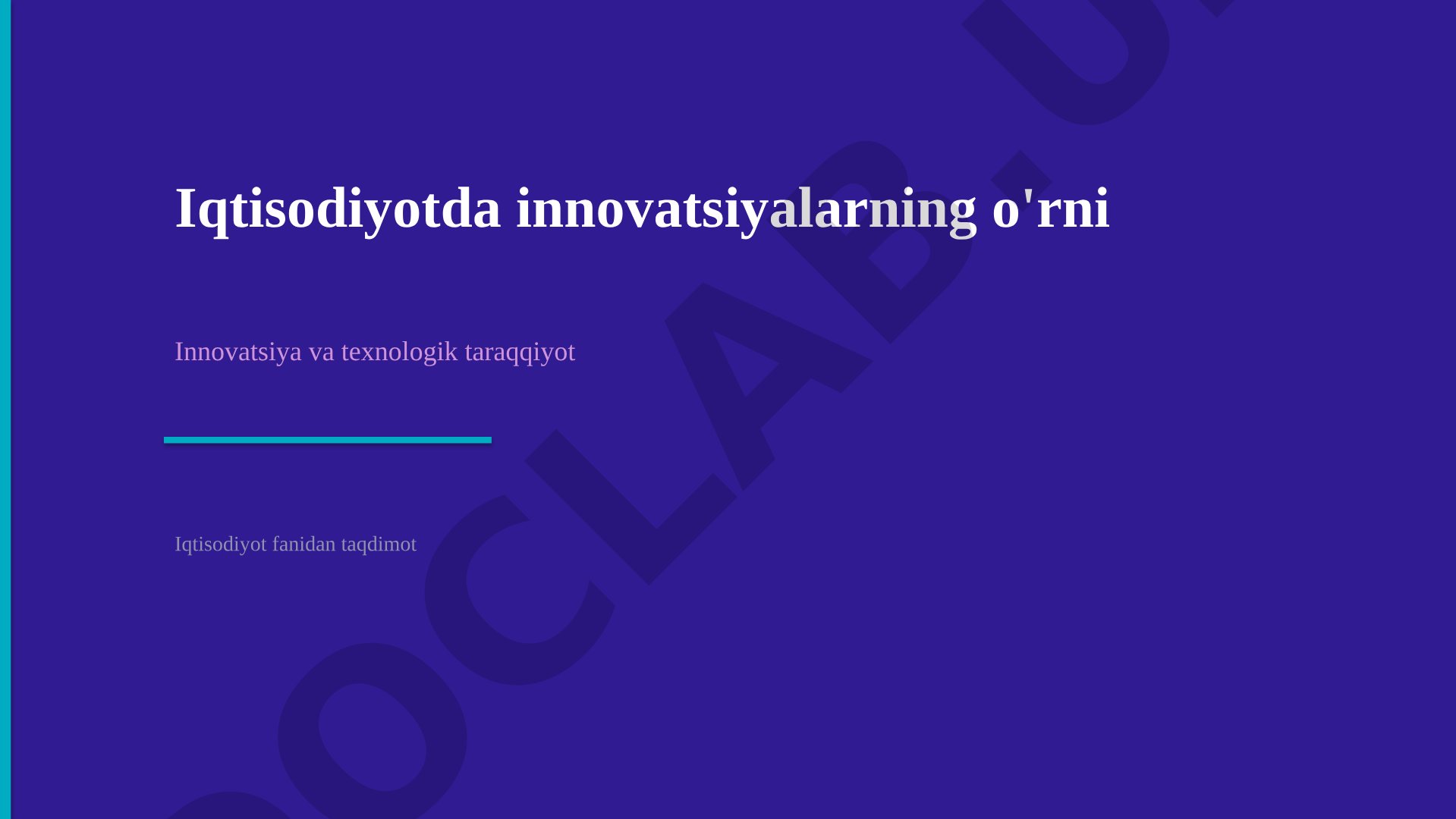 Innovatsiya tushunchasi, turlari, O'zbekistondagi holati va startap ekotizimi haqida