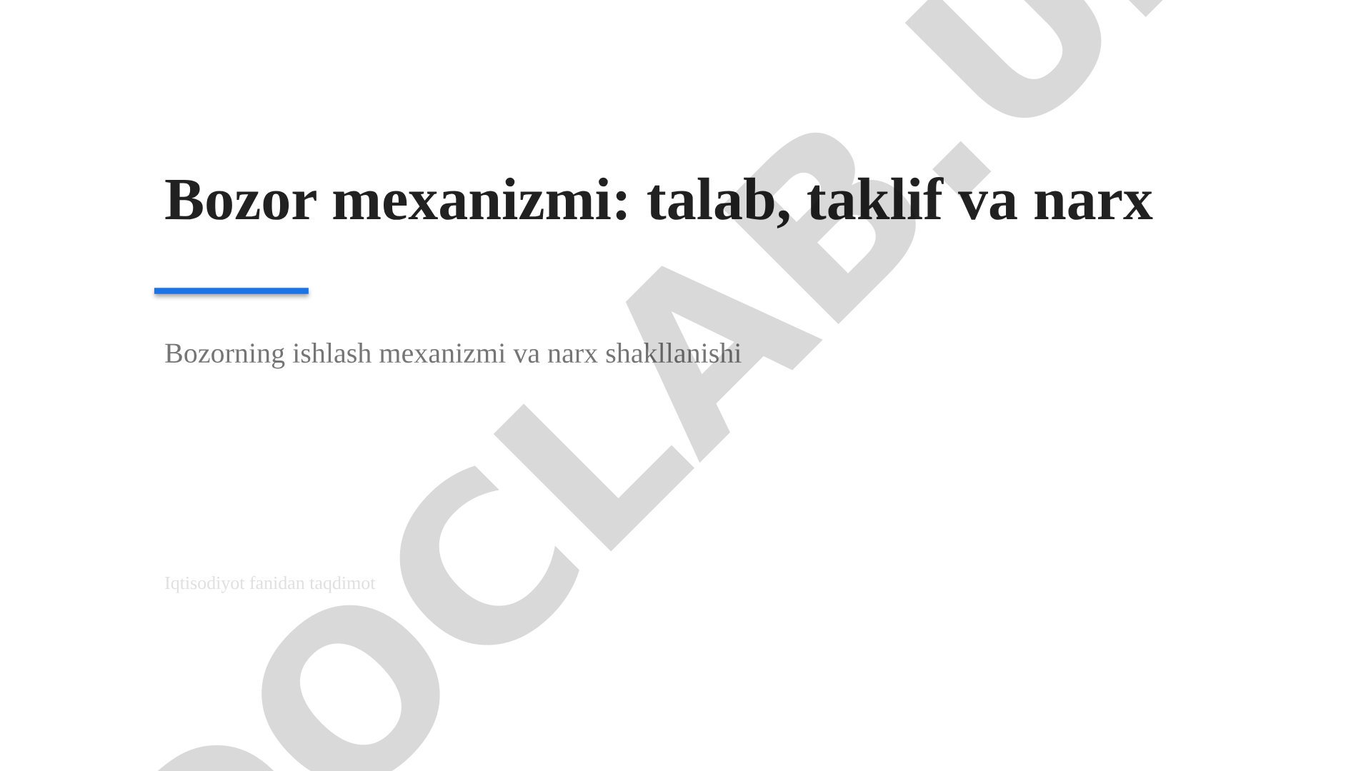 Bozor mexanizmi: talab, taklif va narx