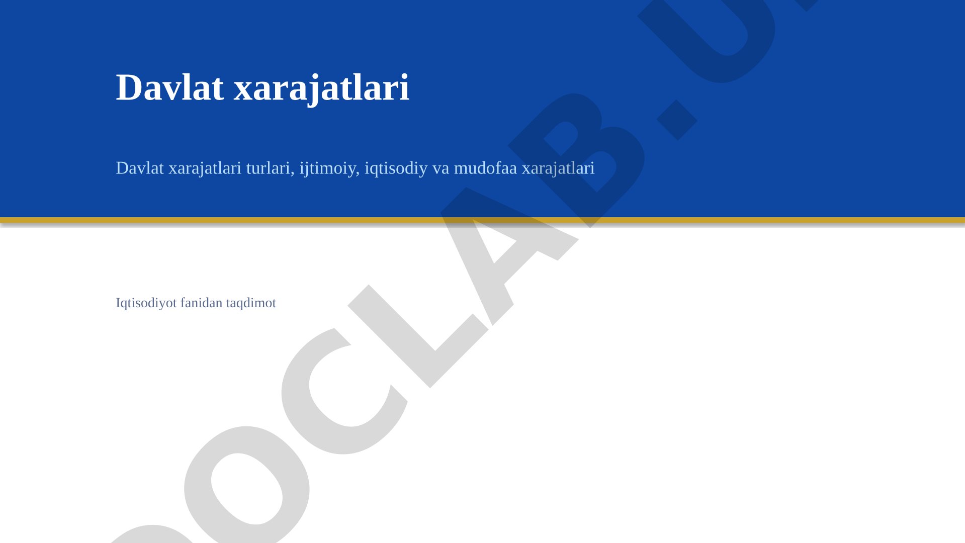 Davlat xarajatlari turlari: ijtimoiy, iqtisodiy va mudofaa xarajatlari