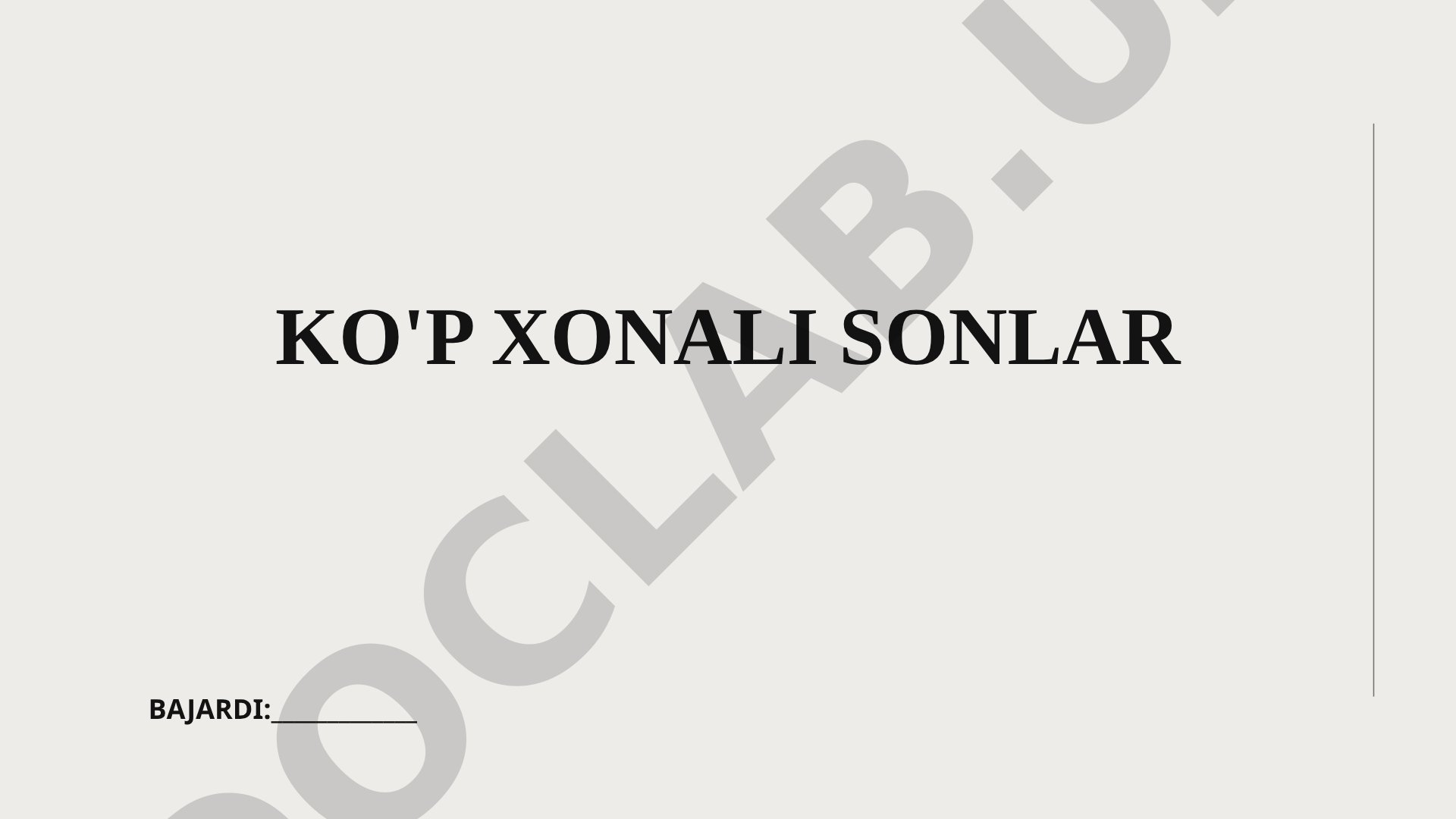 Ko'p xonali sonlar, ularni nomerlash va son tushunchasi haqida o'quv materiali