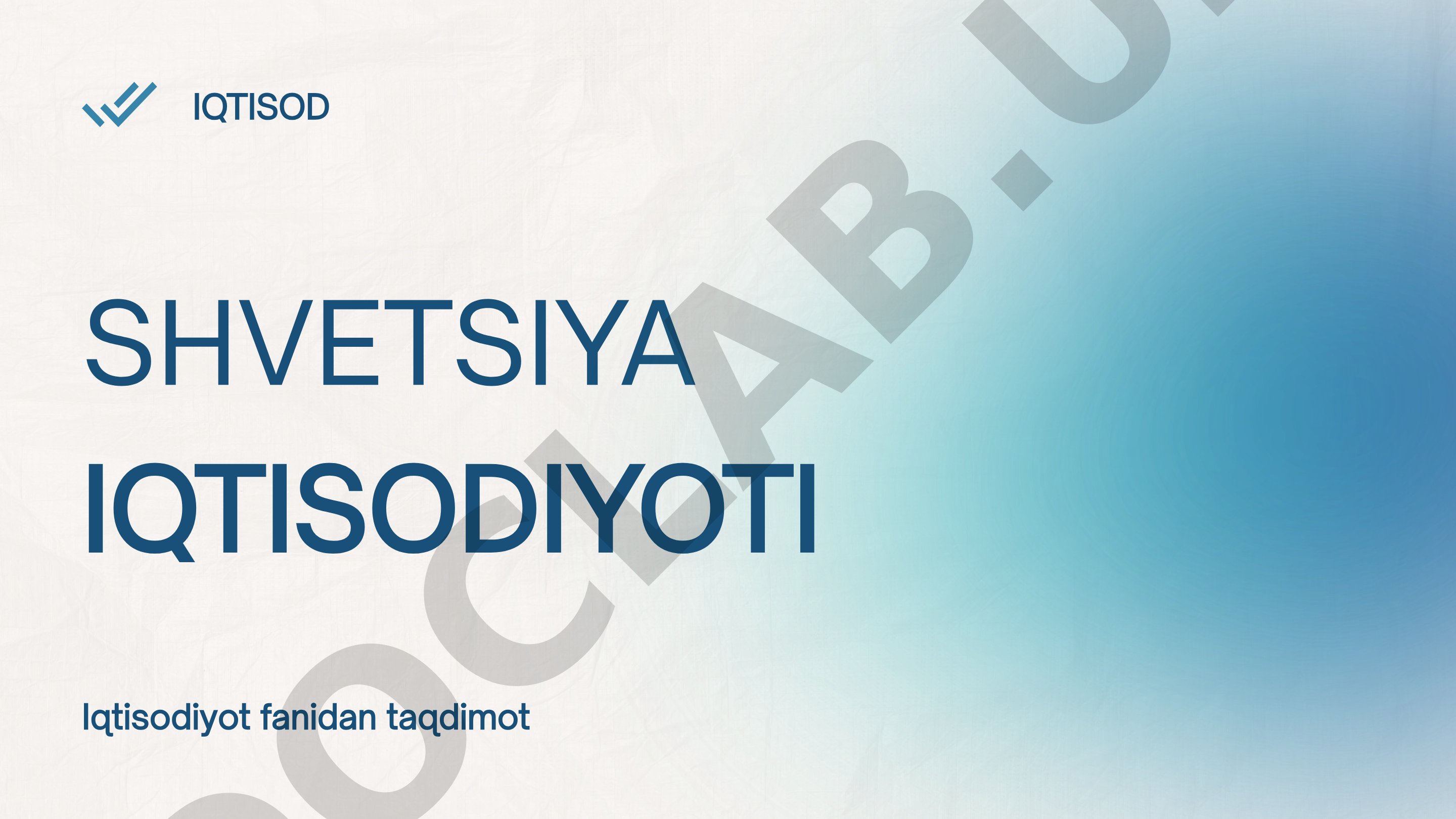 Shvetsiya iqtisodiyotining tushunchasi, xususiyatlari, asosiy tarmoqlari va rivojlanish
