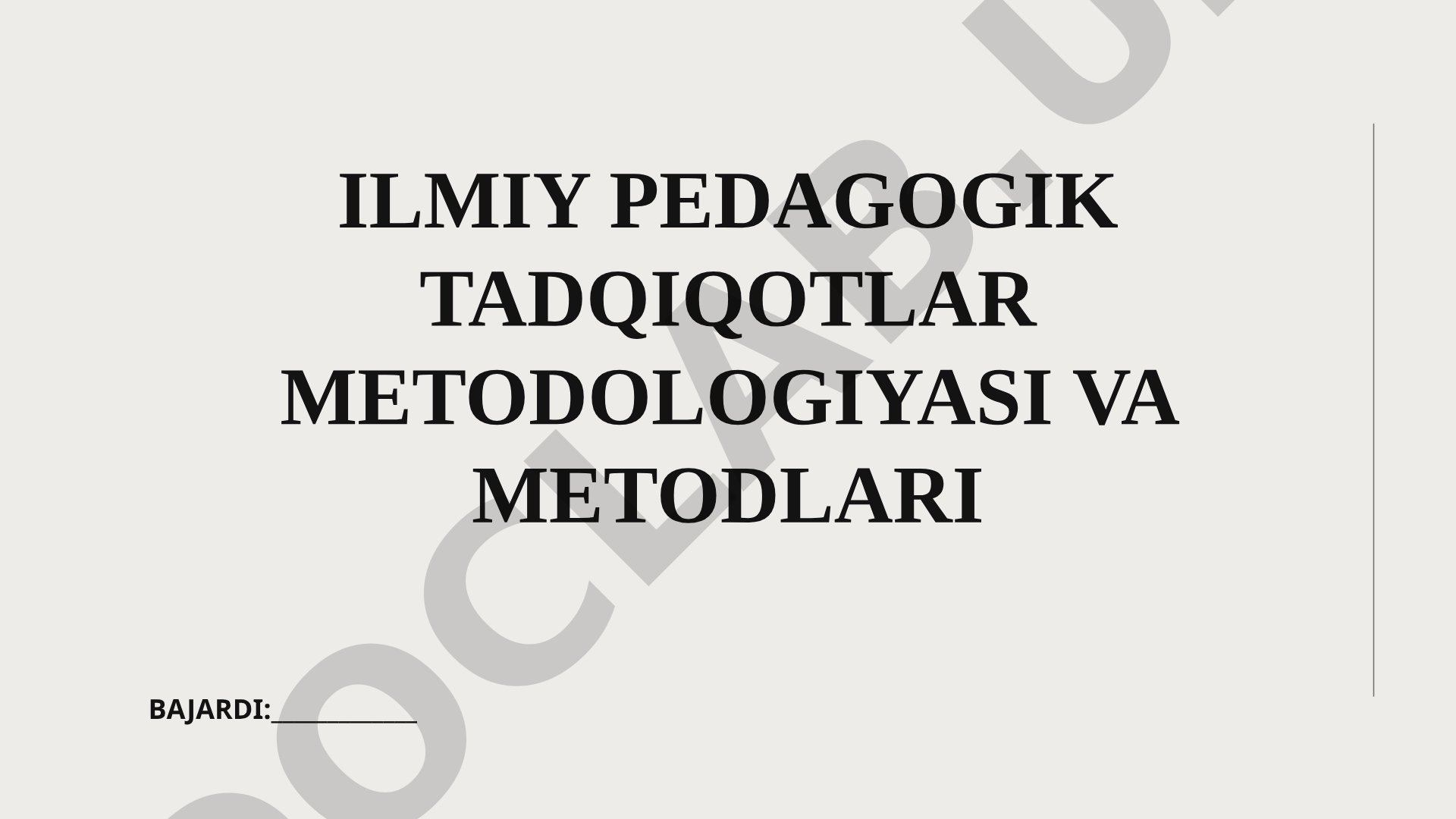 Ilmiy pedagogik tadqiqotlar metodologiyasi va metodlari