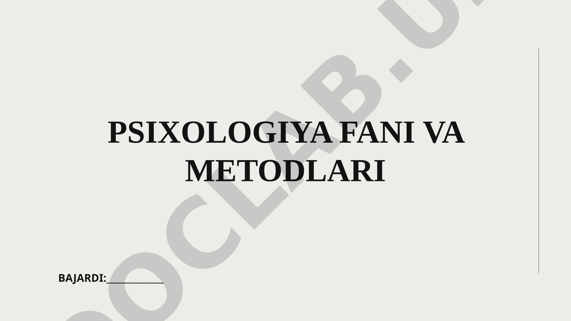 Psixologiya fani va metodlari