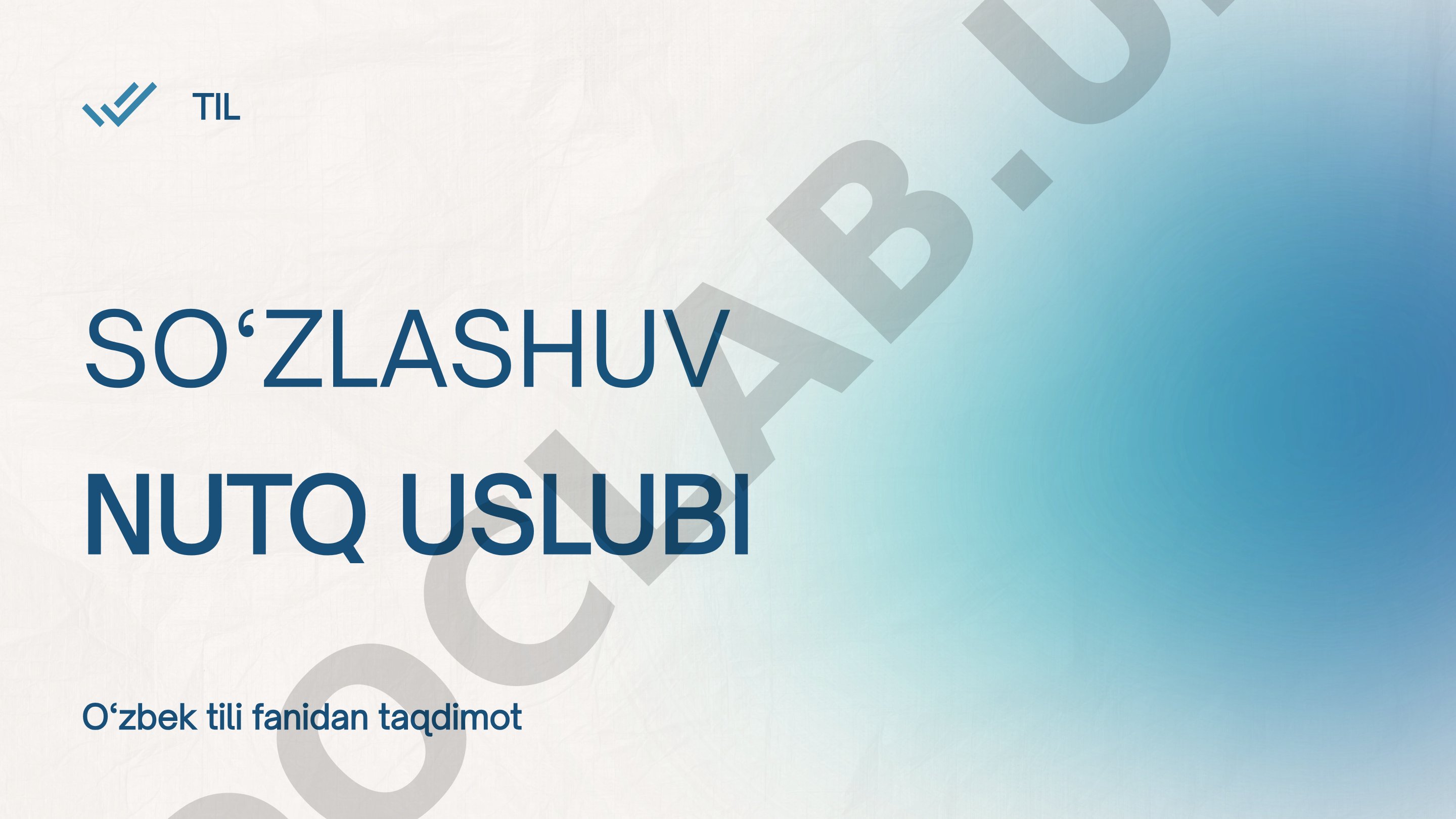 So‘zlashuv nutq uslubi tushunchasi, xususiyatlari, turlari va qo‘llanish doirasi haqida