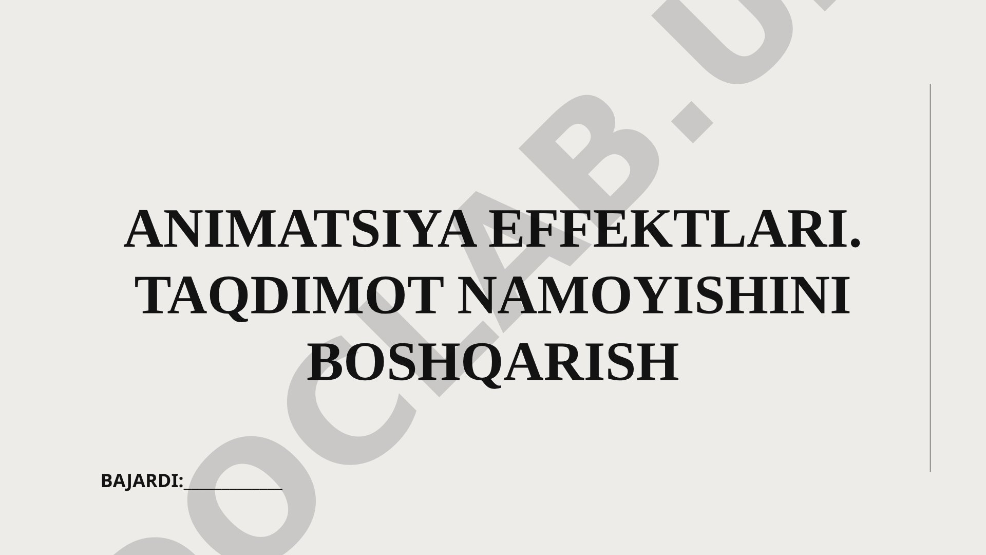 Animatsiya effektlari va namoyishni boshqarish