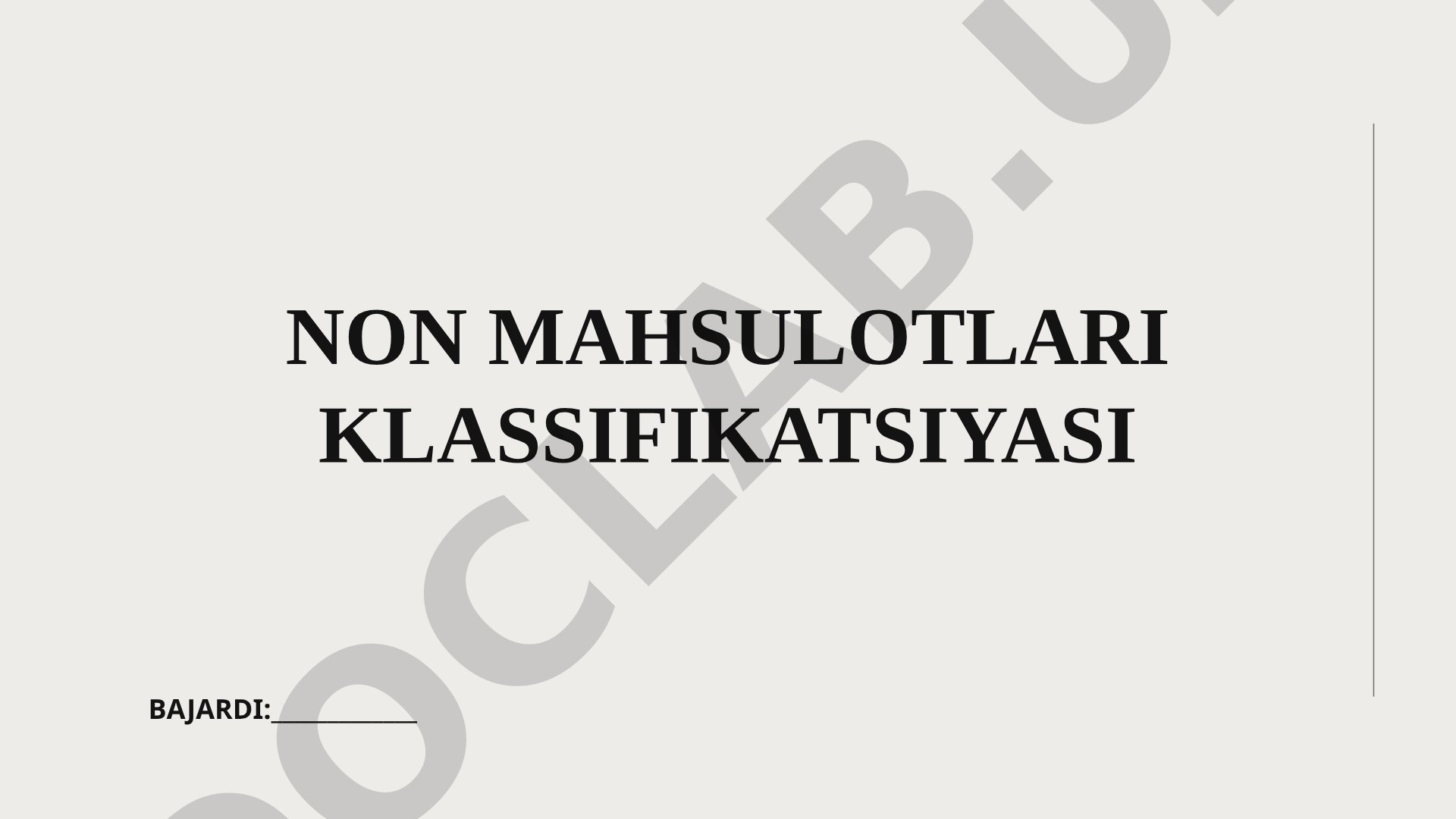 Non mahsulotlarini tizimlashtirish va tasniflash usullari