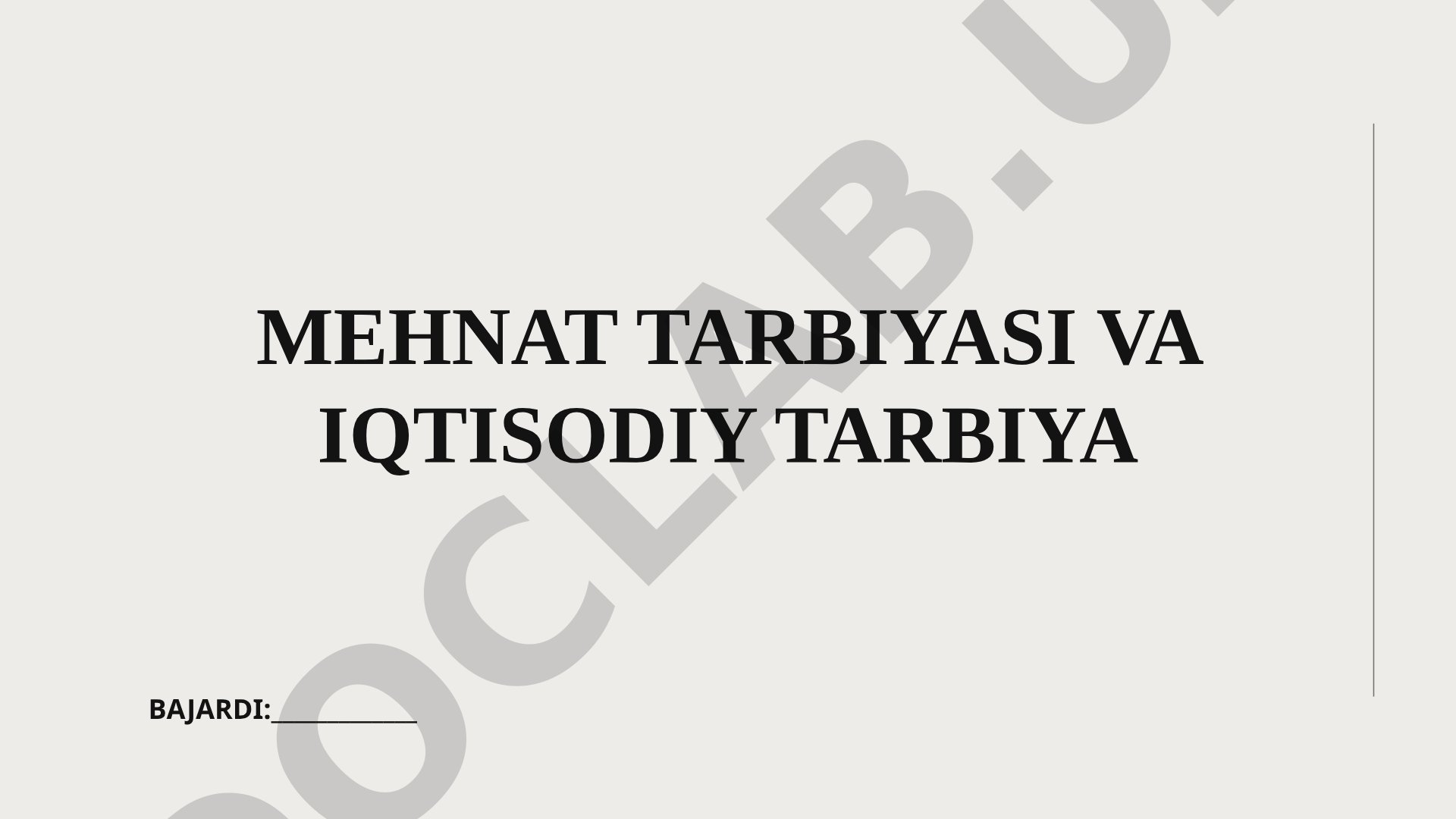 Mehnat tarbiyasi va iqtisodiy tarbiya