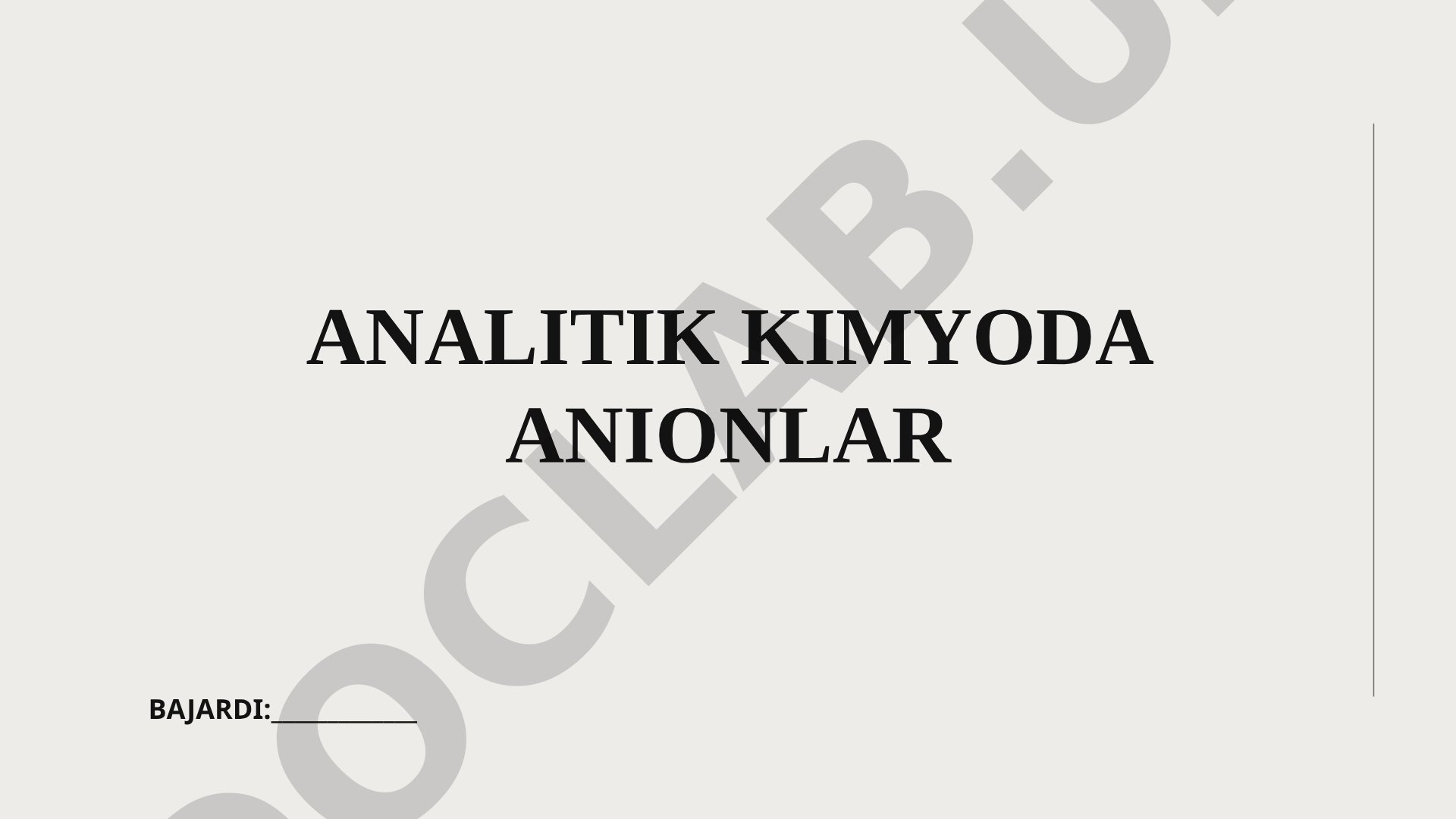 Anionlar tushunchasi, turlari va analitik kimyoda aniqlash usullari