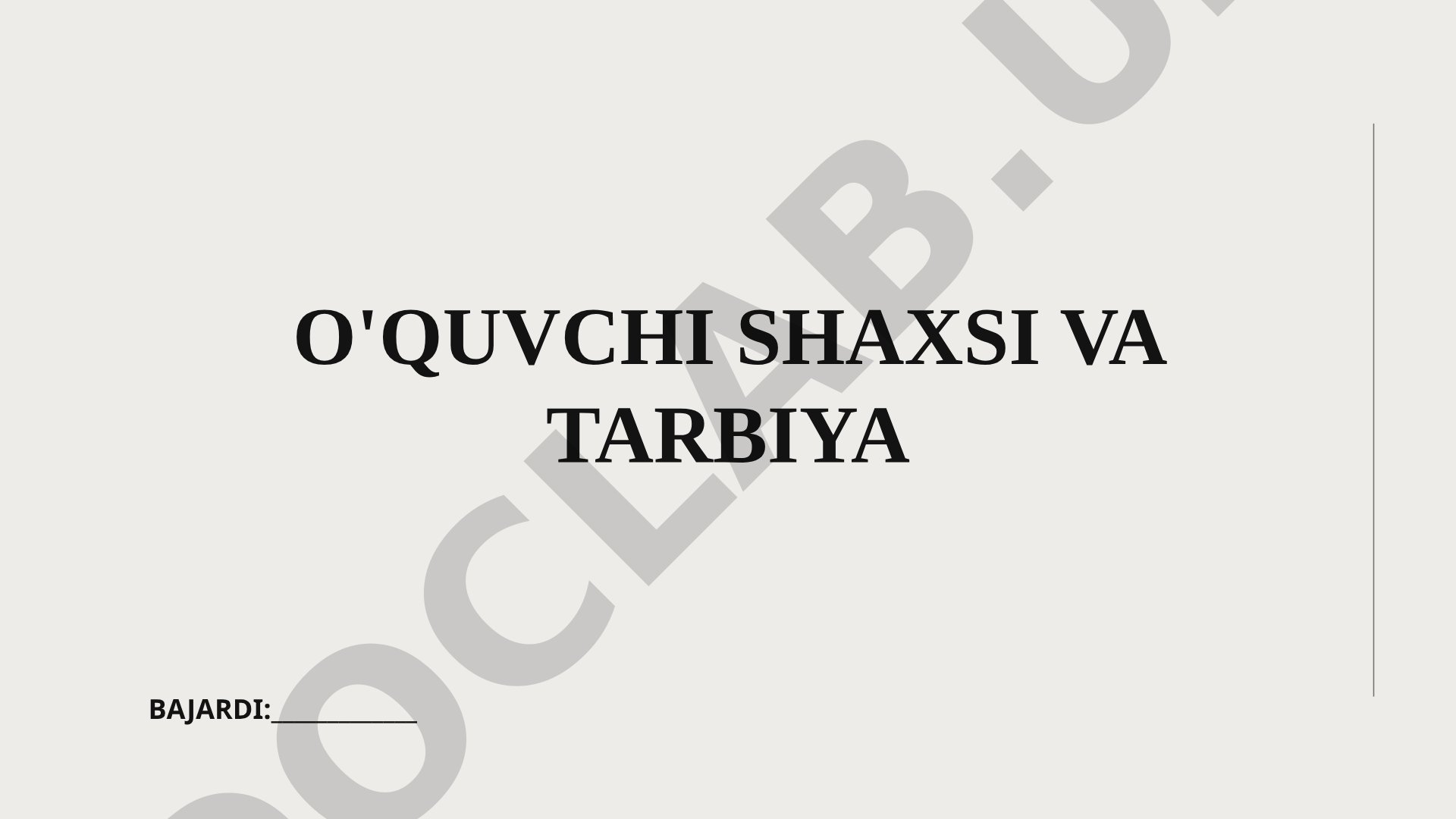 O'quvchi shaxsi va tarbiya
