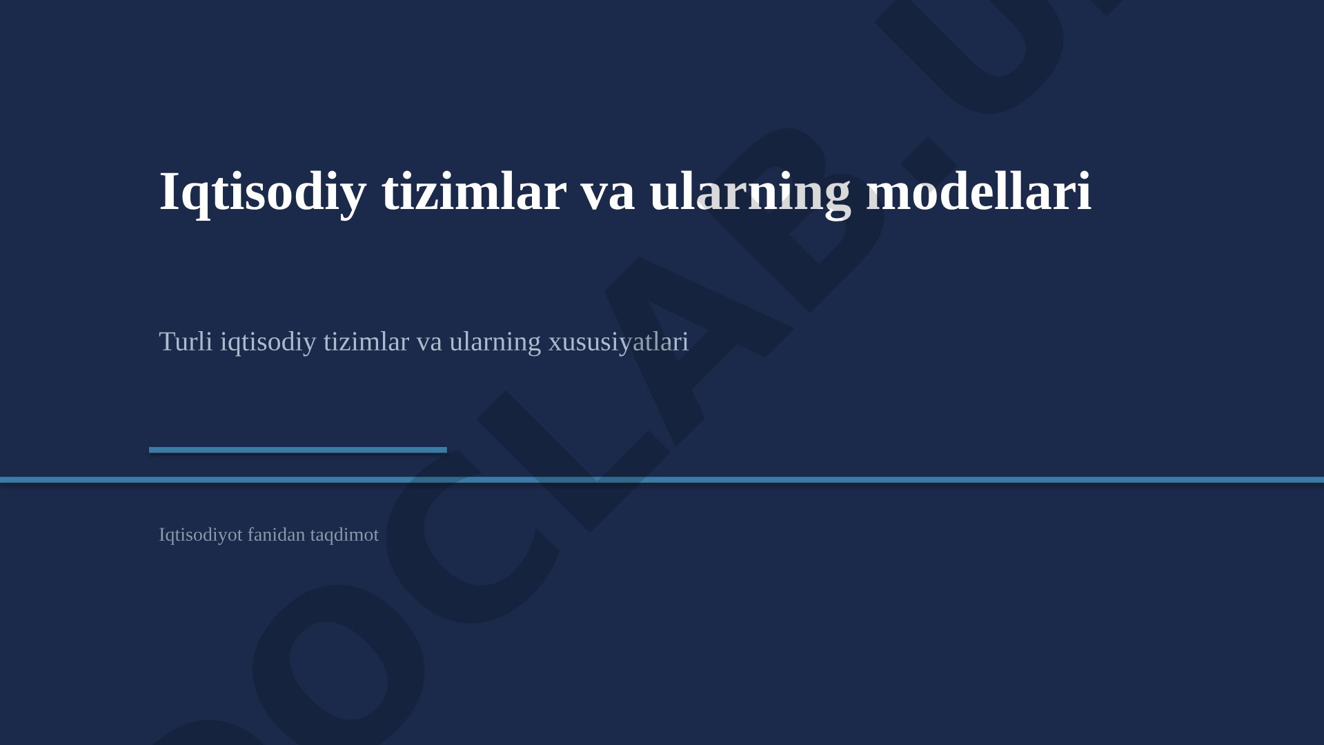Iqtisodiy tizimlar va ularning modellari