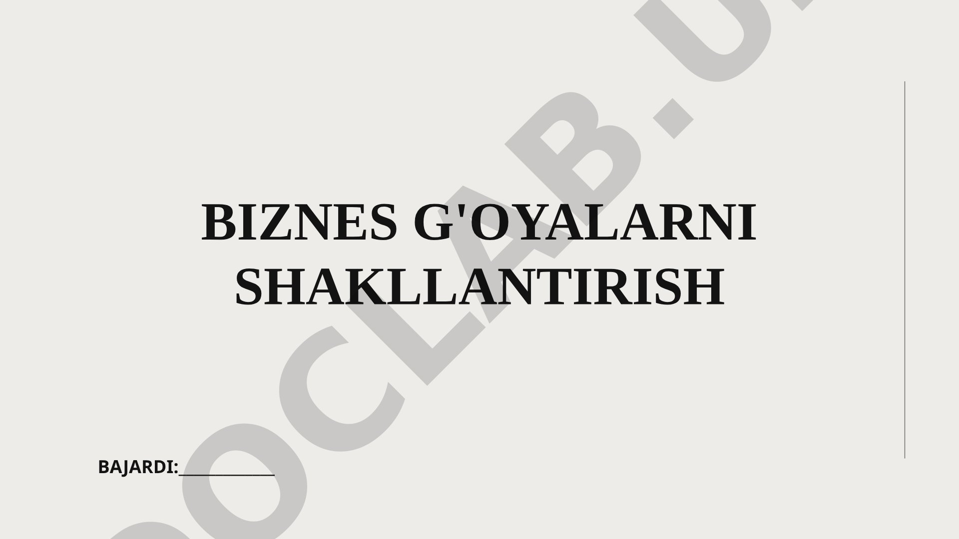 Biznes g'oyasi tushunchasi, qiymati va shakllantirish bosqichlari yoritilgan