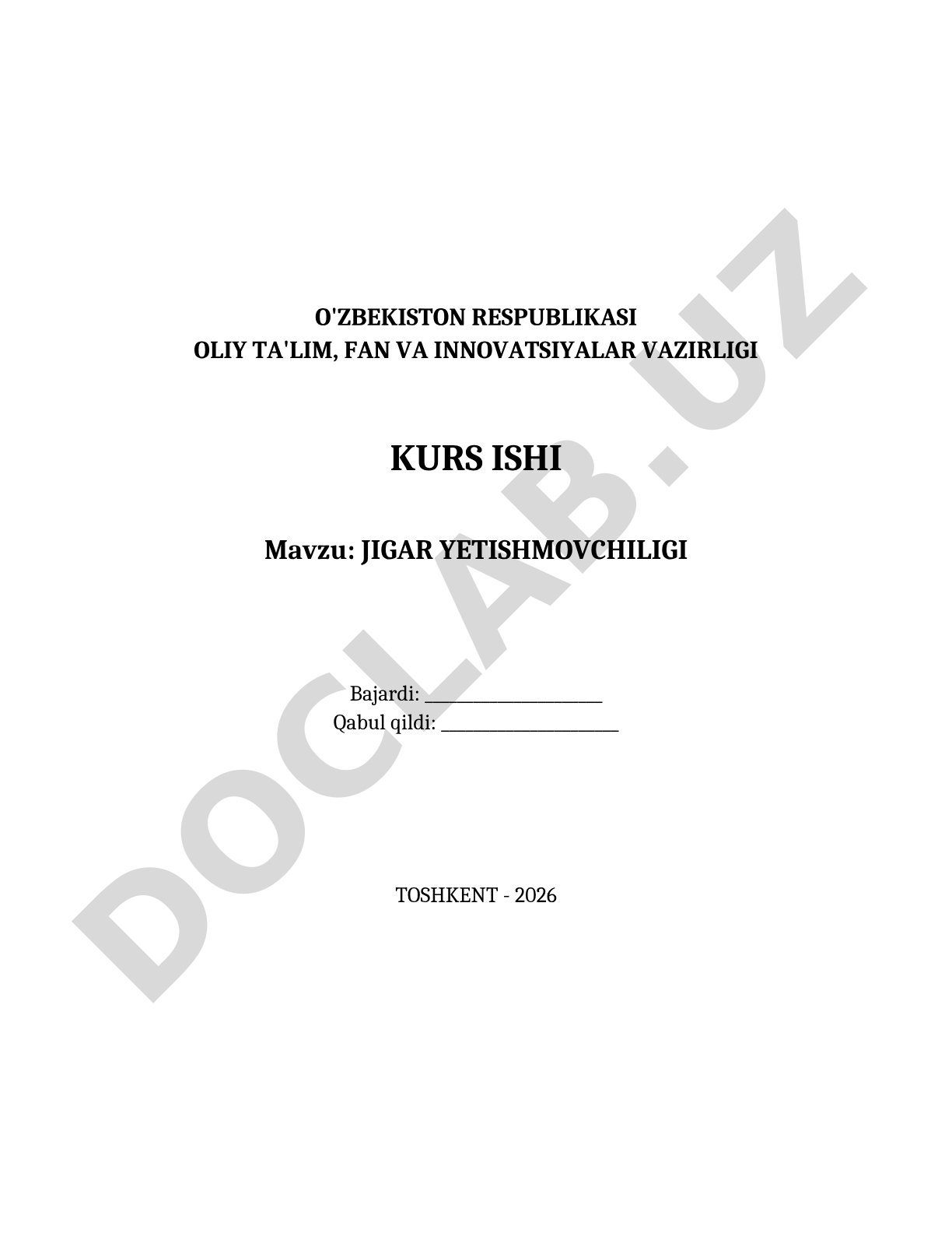 Kurs ishi jigar yetishmovchiligi mavzusida, nazariy asoslar, amaliy holat va