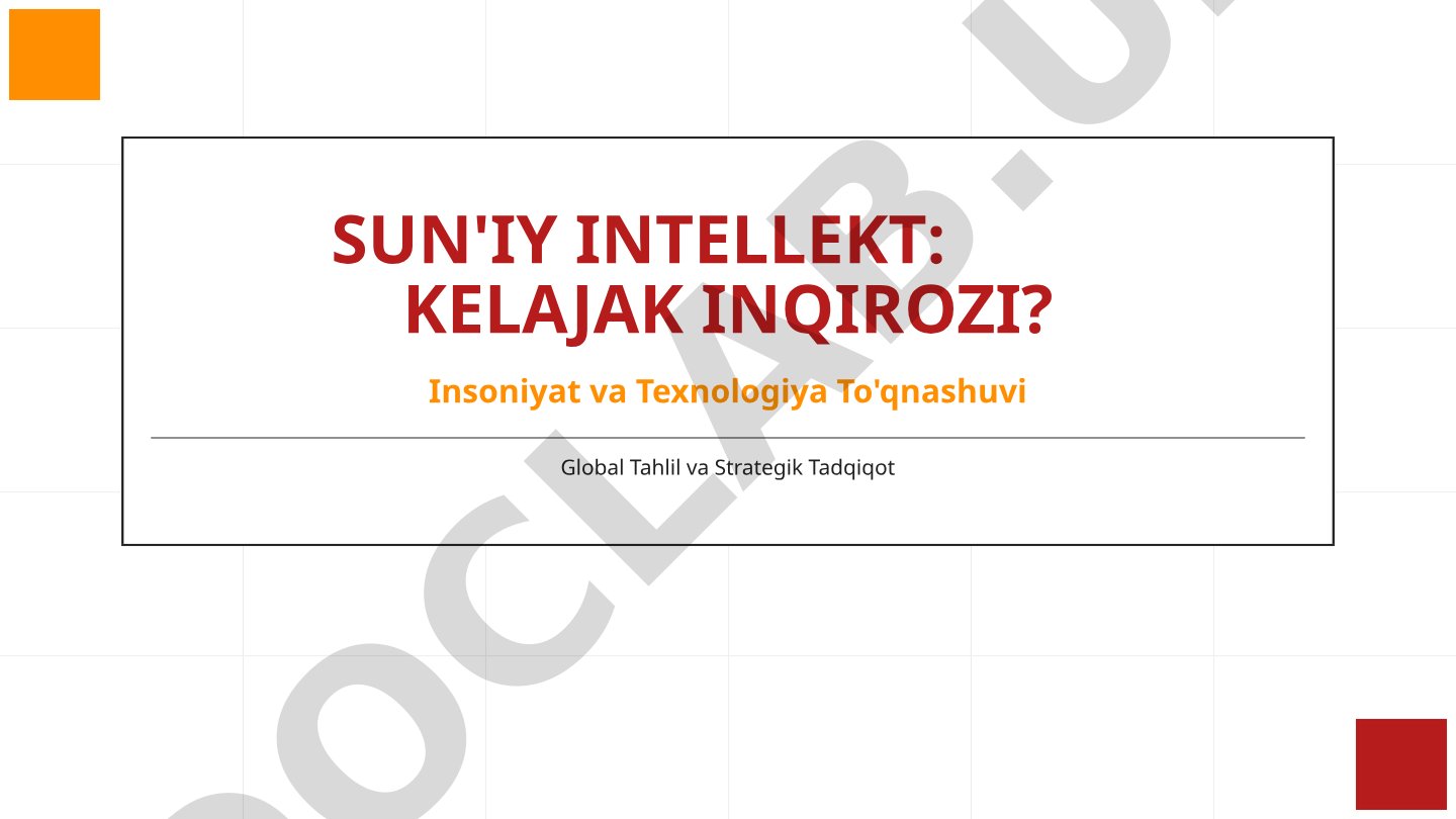SUN'IY INTELLEKT: KELAJAK INQIROZI?