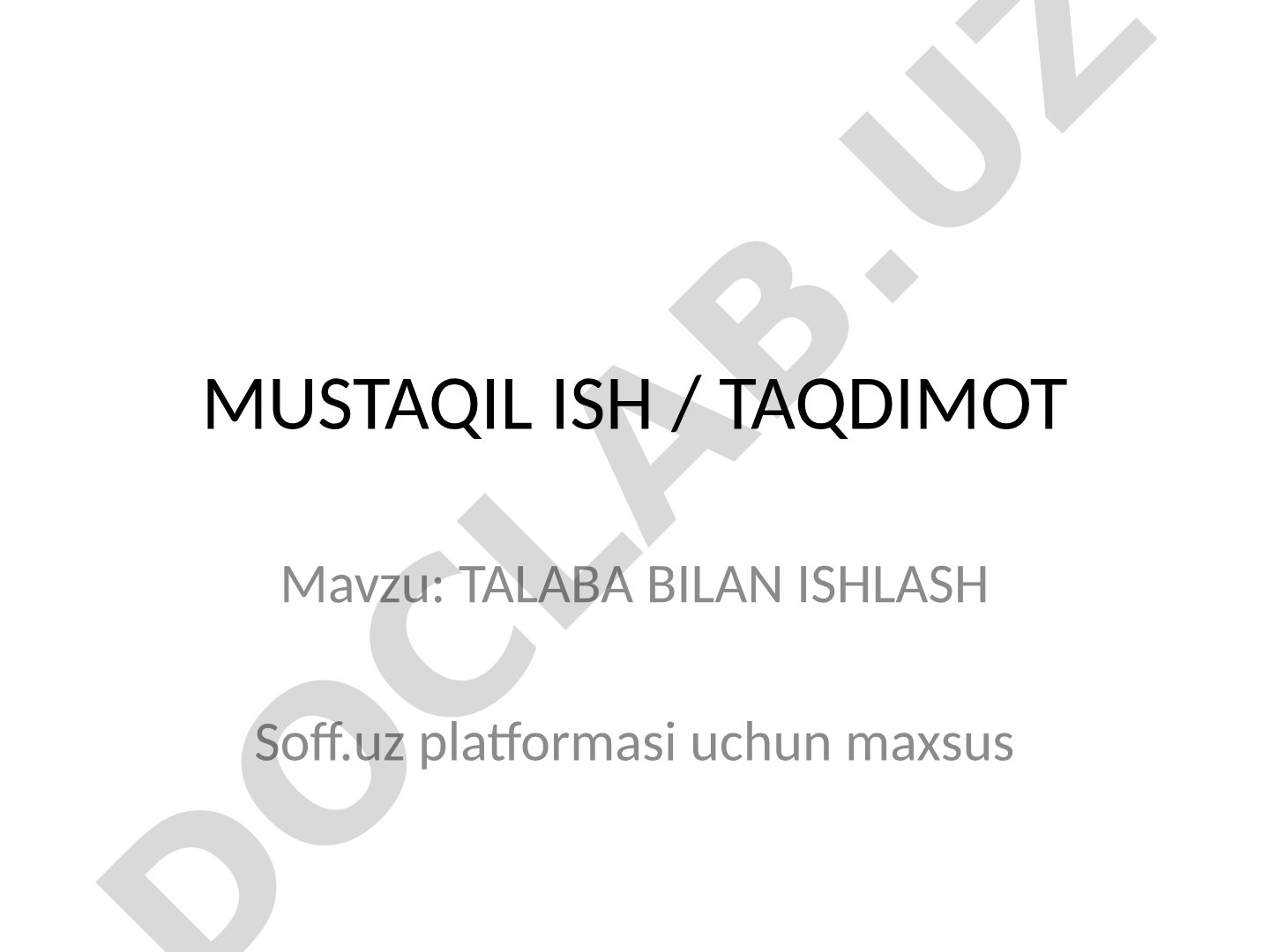 Talaba bilan ishlash mavzusidagi taqdimot: kirish, nazariya, statistika, muammolar