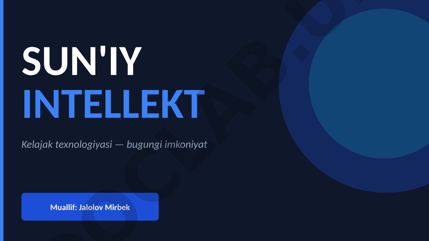 SUN'IY INTELLEKT Kelajak texnologiyasi — bugungi imkoniyat Muallif: Jalolov Mirbek 1 SUN'IY INTELLEK
