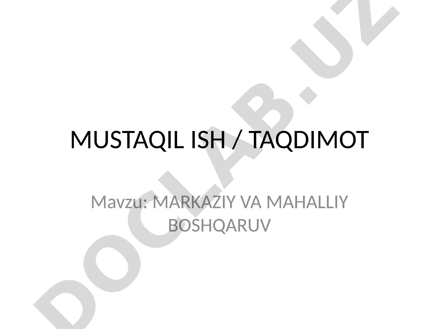 Markaziy va mahalliy boshqaruv