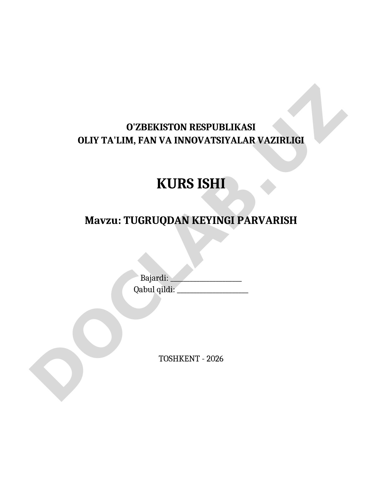 Kurs ishi tug'ruqdan keyingi parvarishning nazariy asoslari, amaliy holati va