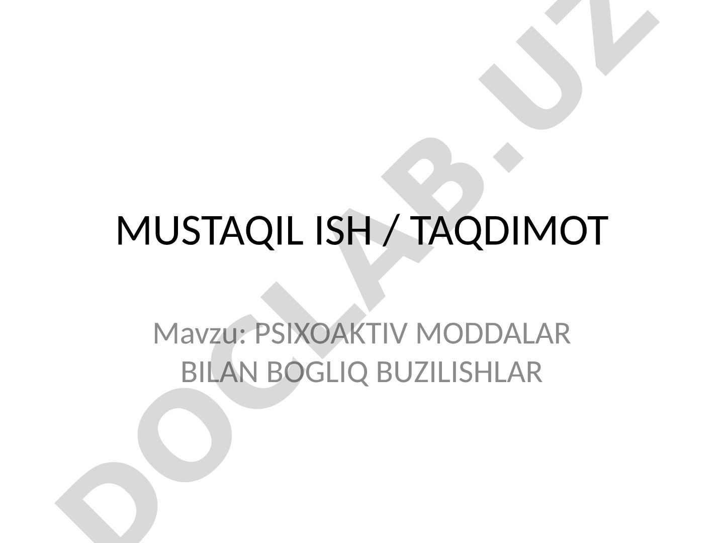 Psixoaktiv moddalar bilan bogliq buzilishlar