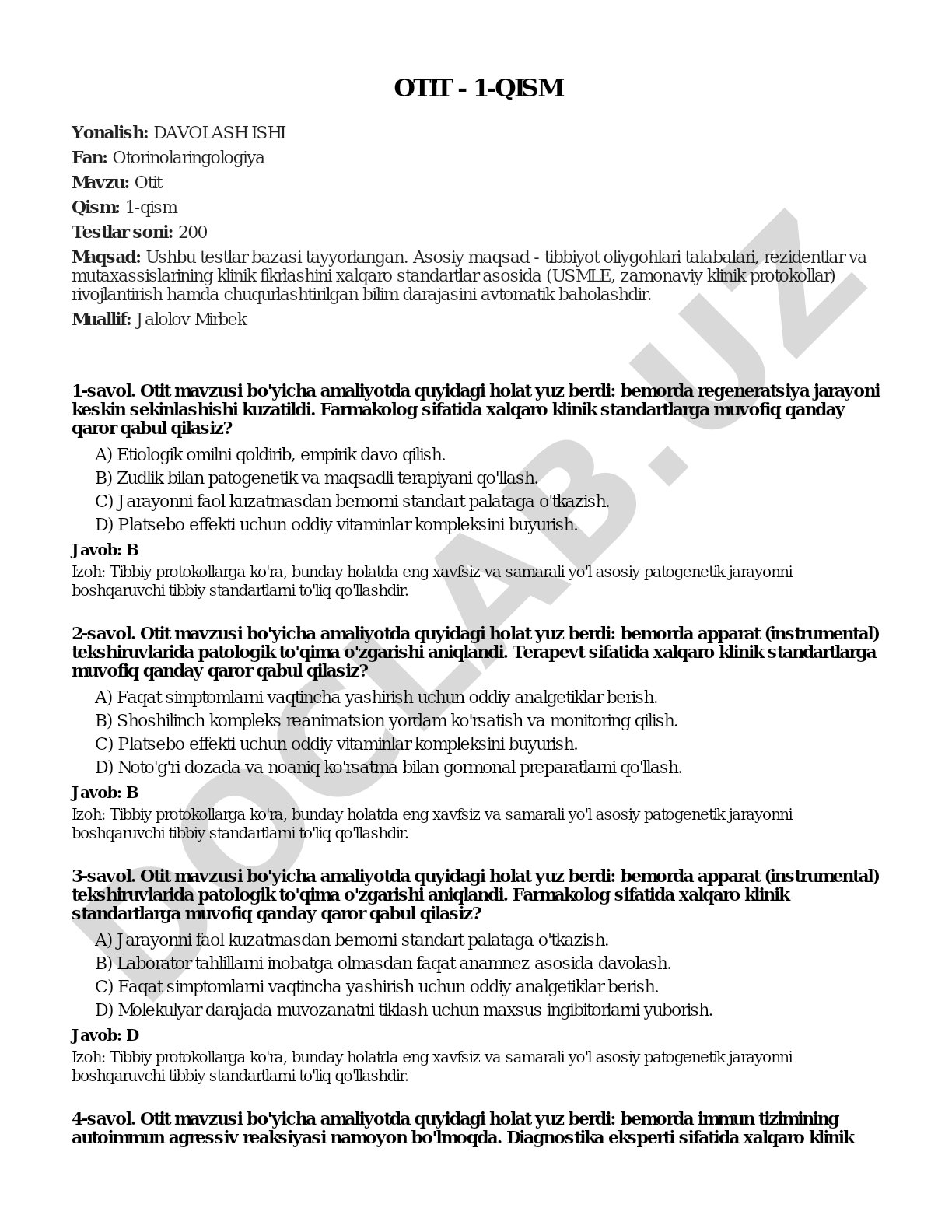 Otit Qism: 1-qism Testlar soni: 200 Maqsad: Ushbu testlar bazasi tayyorlangan