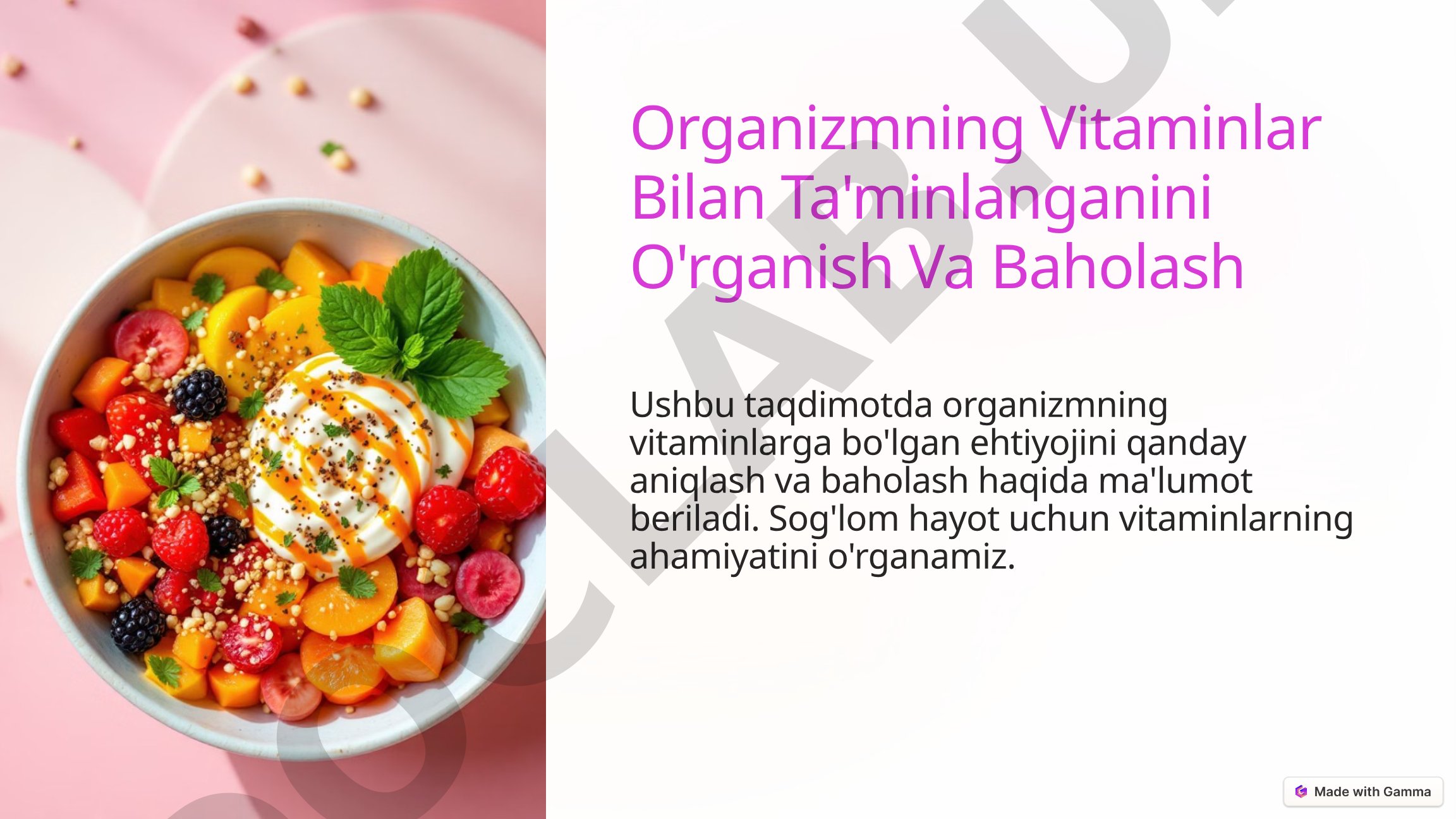 Organizmning Vitaminlar Bilan Ta'minlanganini O'rganish Va Baholash