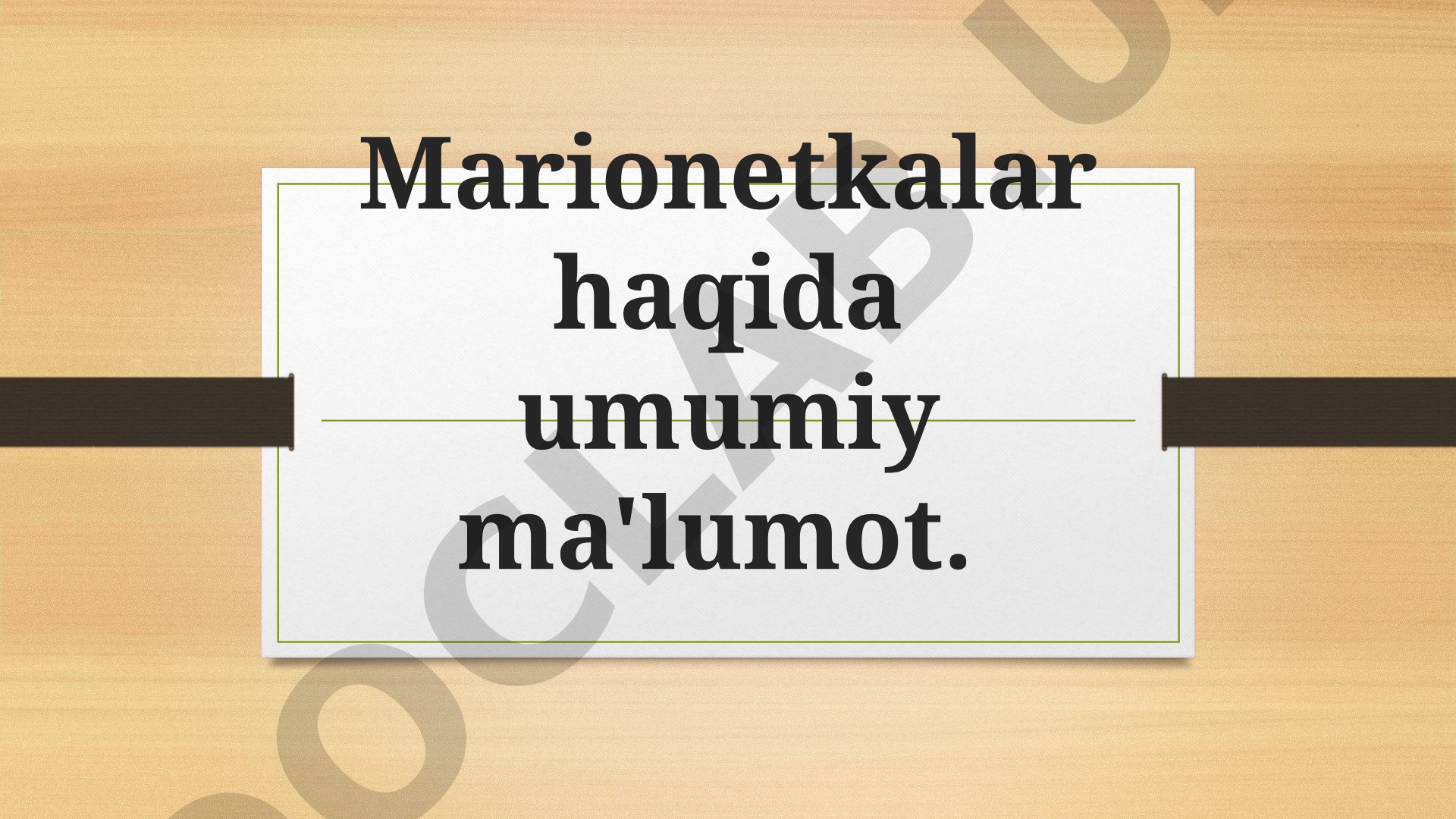 Marionetka qo’g’irchoq turi haqida ma’lumot