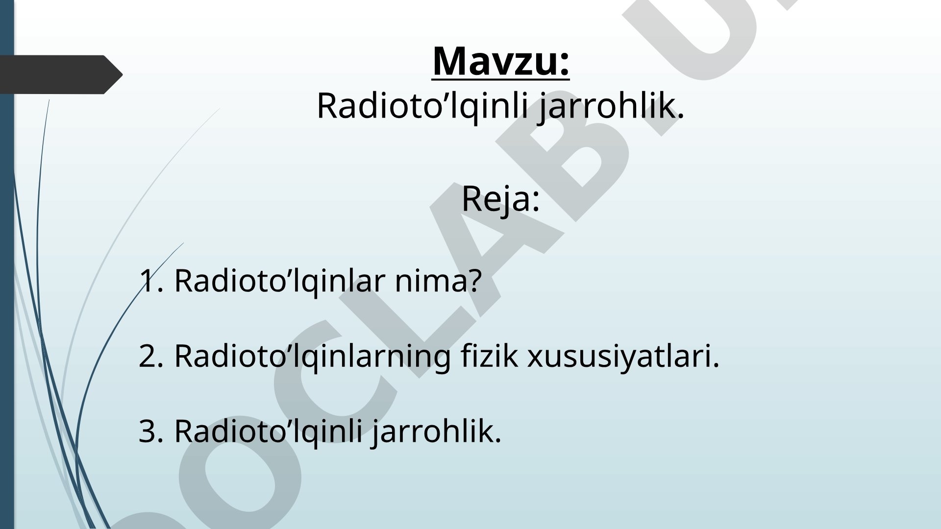 Radioto’lqinli jarrohlik