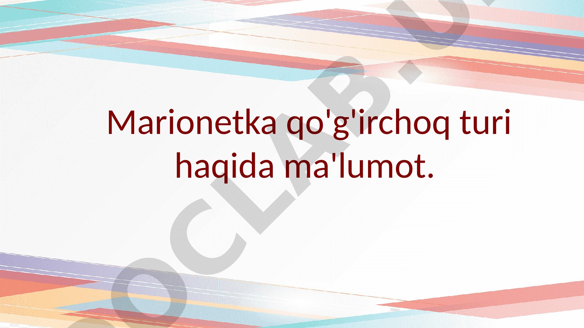 Marionetka qo’g’irchoq turi haqida ma’lumot