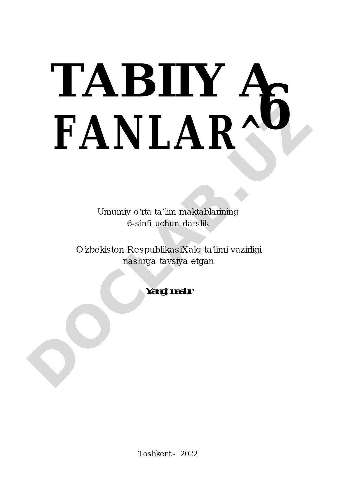 Tabiiy fanlar: Umumiy o'rta ta'lim maktablarining 6-sinfi uchun darslik