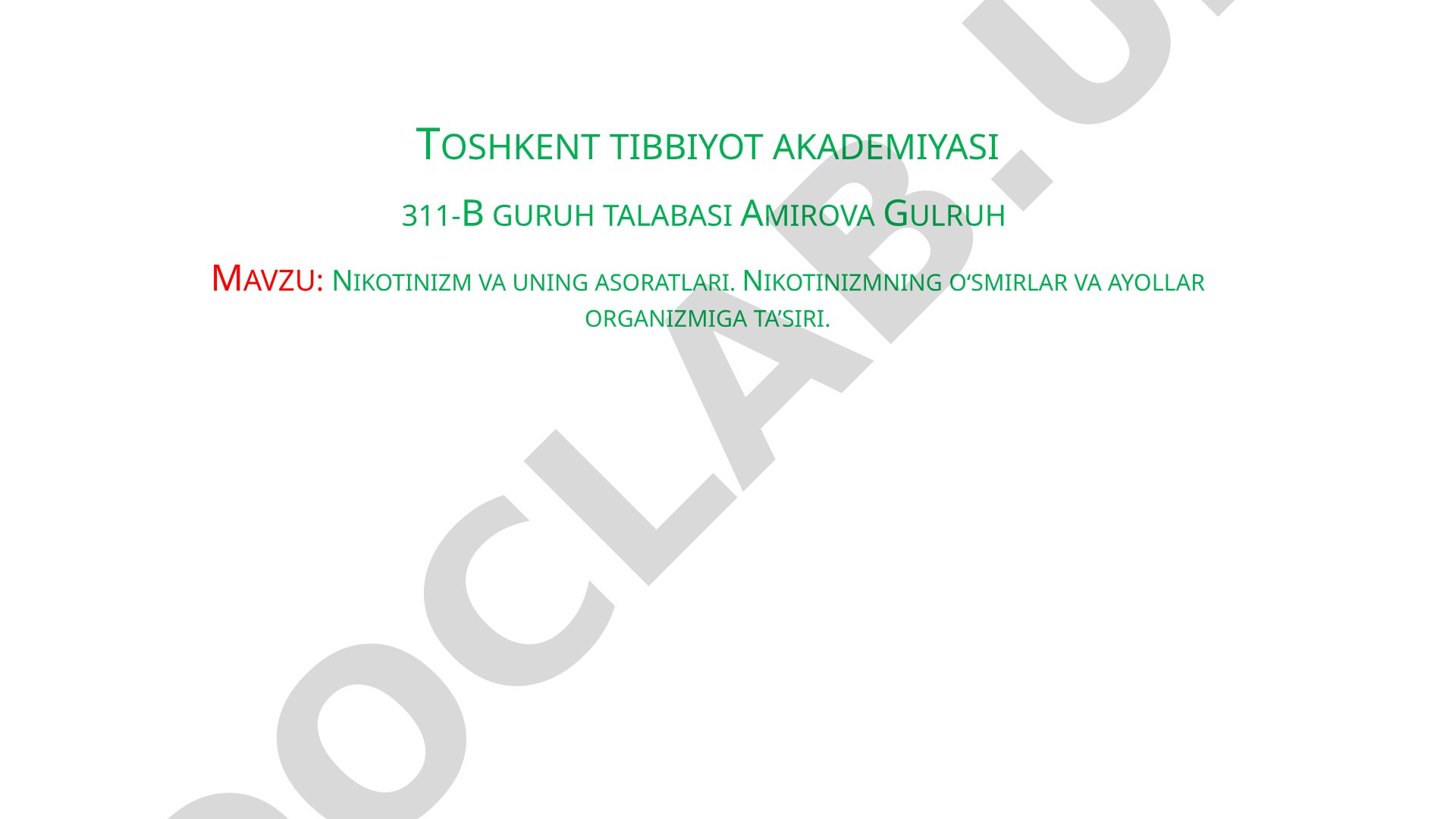 Nikotinizm va uning asoratlari. Nikotinizmning o‘smirlar va ayollar organizmiga ta’siri
