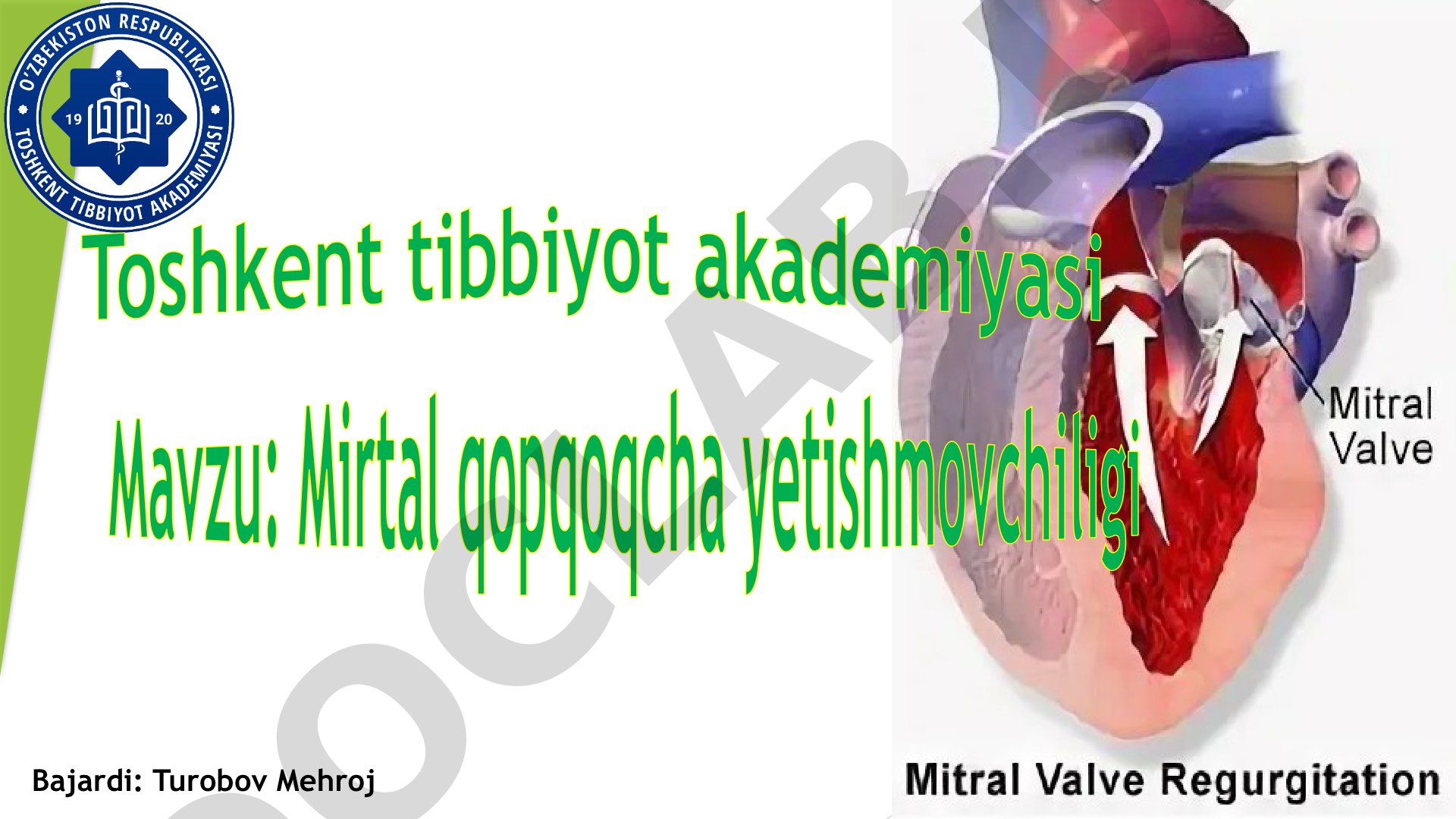 Yurak mitral qopqoqchasi yetishmovchiligi sabablari, rentgenologik xususiyatlari va