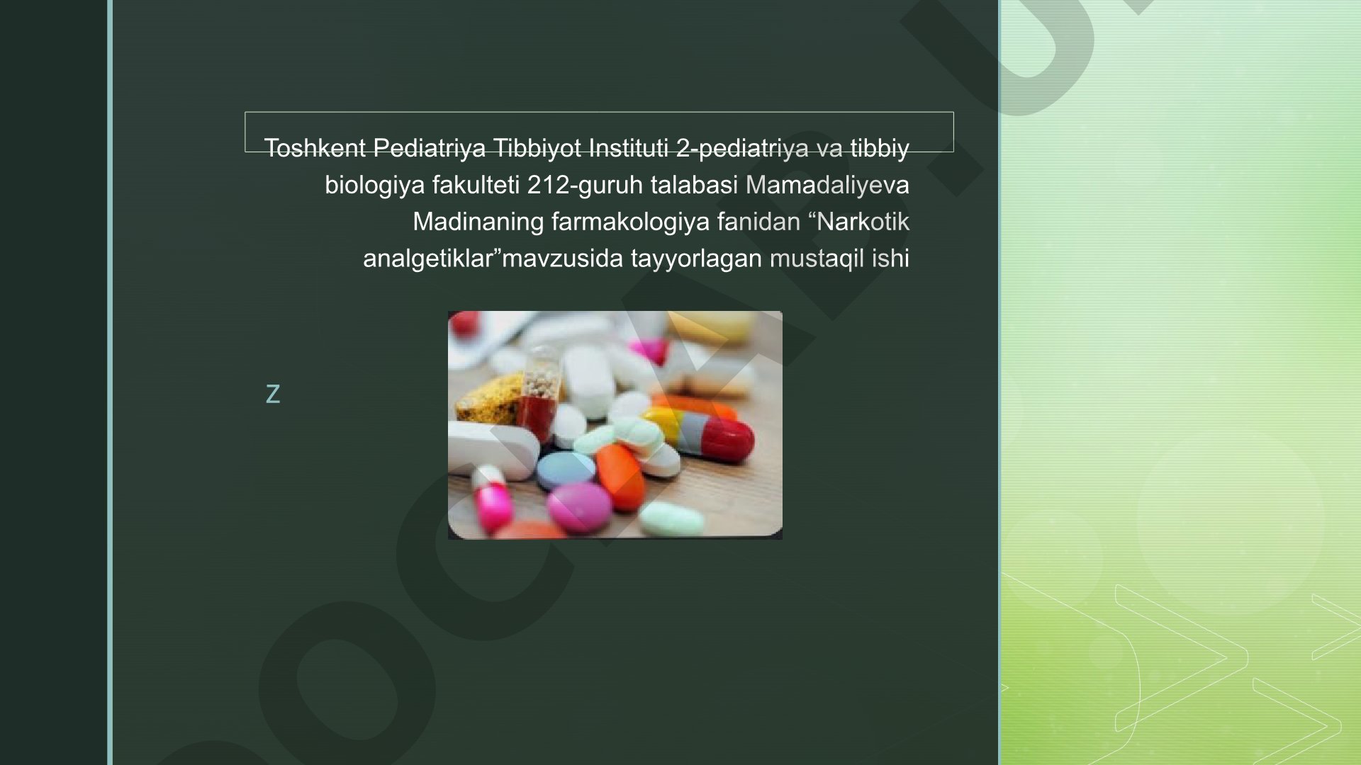 Narkotik analgetiklar haqida mustaqil ish: ta'sir mexanizmlari va nojo'ya ta'sirlari