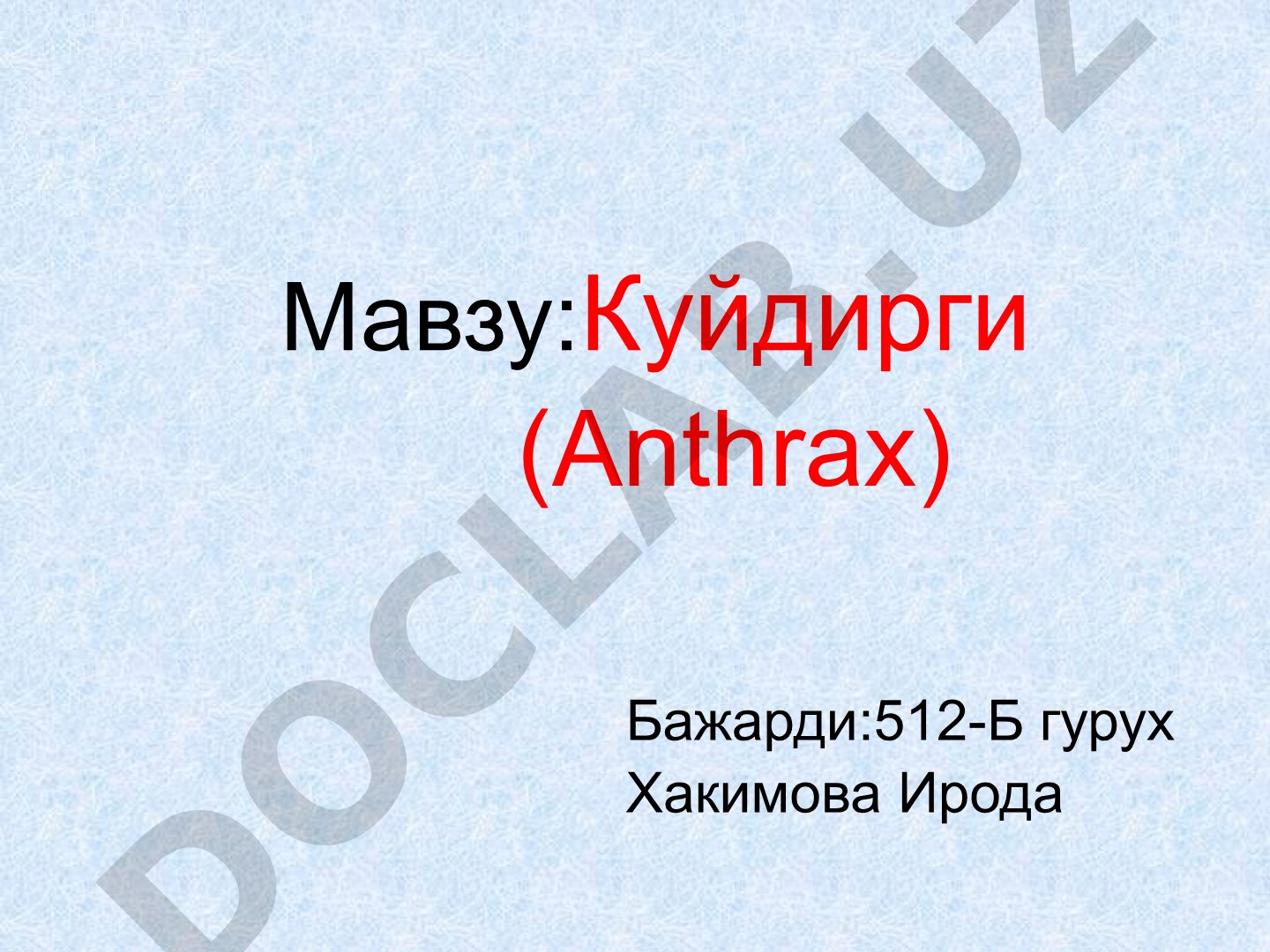 Куйдирги касаллигининг этиологияси, эпизоотологияси ва клиник кўринишлари