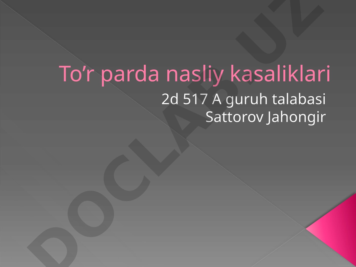 To'r parda pigment degeneratsiyasi: alomatlari, irsiy sabablari va ko'rish buzilishlari