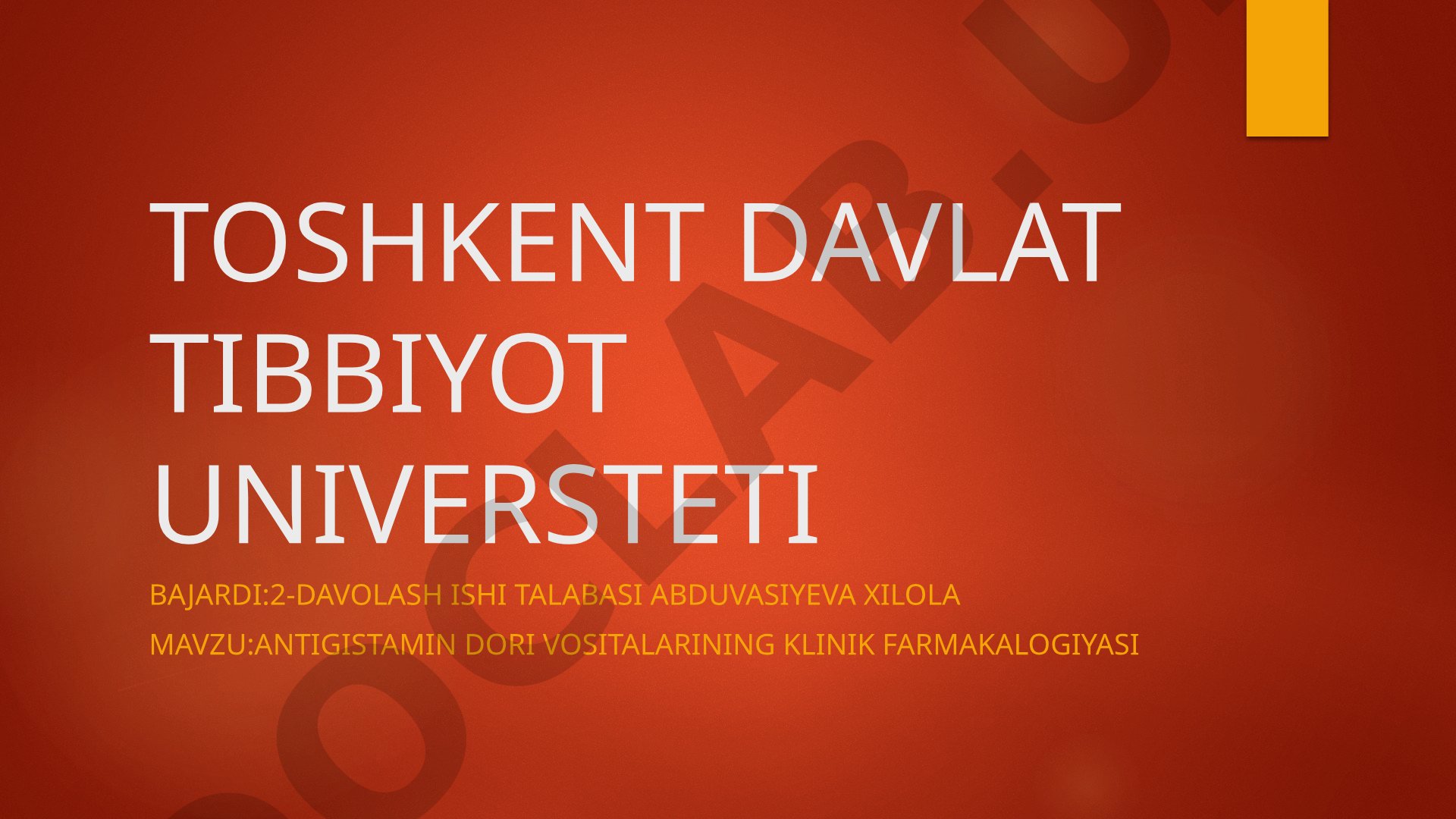 Antigistamin dori vositalarining klinik farmakalogiyasi