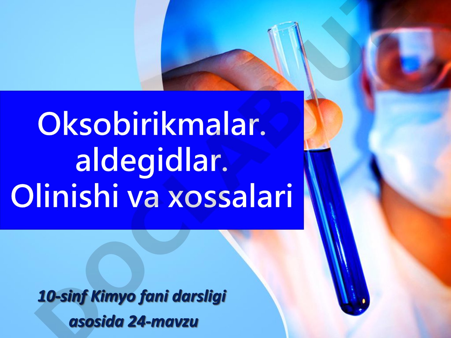 Oksobirikmalar. aldegidlar. Olinishi va xossalari