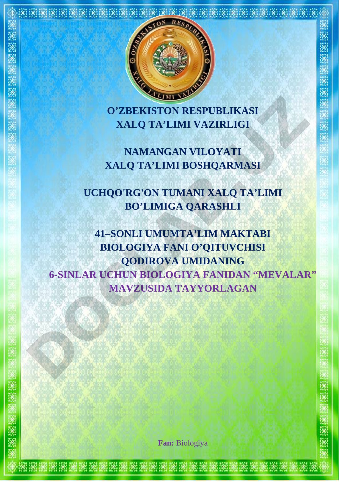 6-sinf biologiya dars ishlanmasi: mevalar mavzusi, maqsadi, uslubi, texnologik xaritasi