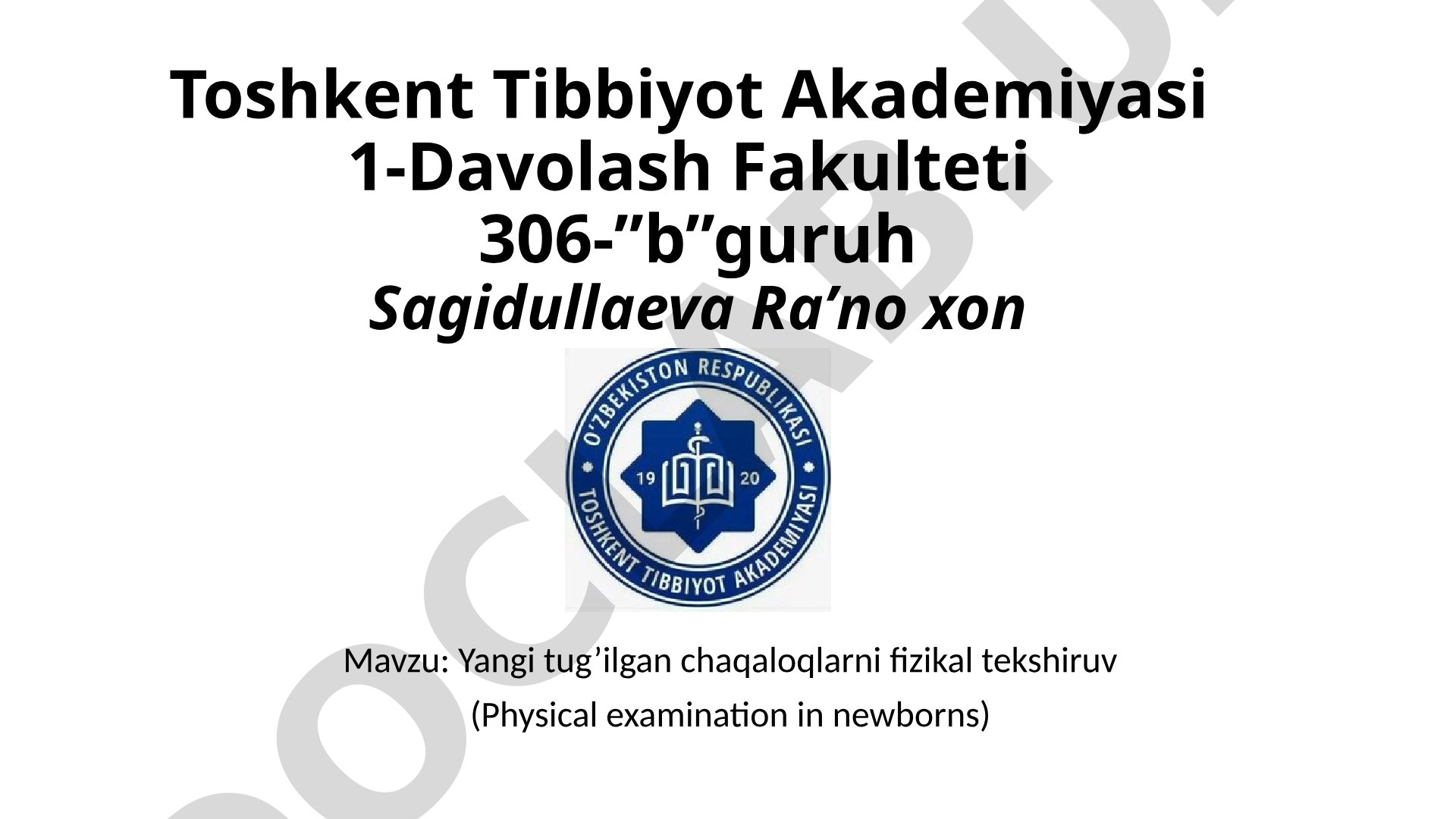 Yangi tug'ilgan chaqaloqlarni fizikal tekshiruv (Physical examination in newborns)