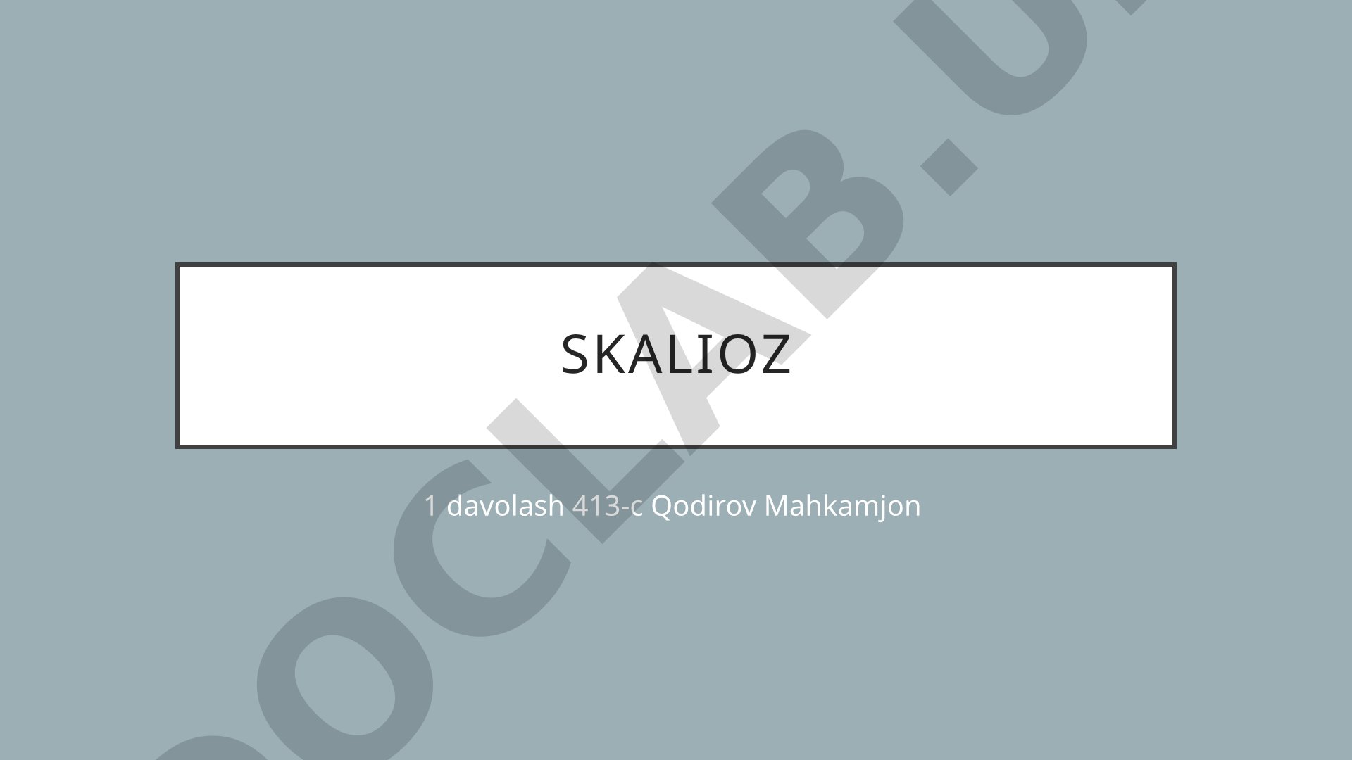 Skolioz kasalligi, sabablari va belgilari haqida ma'lumot
