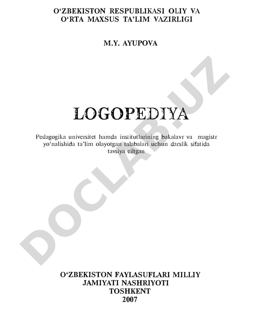 Logopediya fanining nazariy asoslari, nutq kamchiliklari va ularni tuzatish usullari