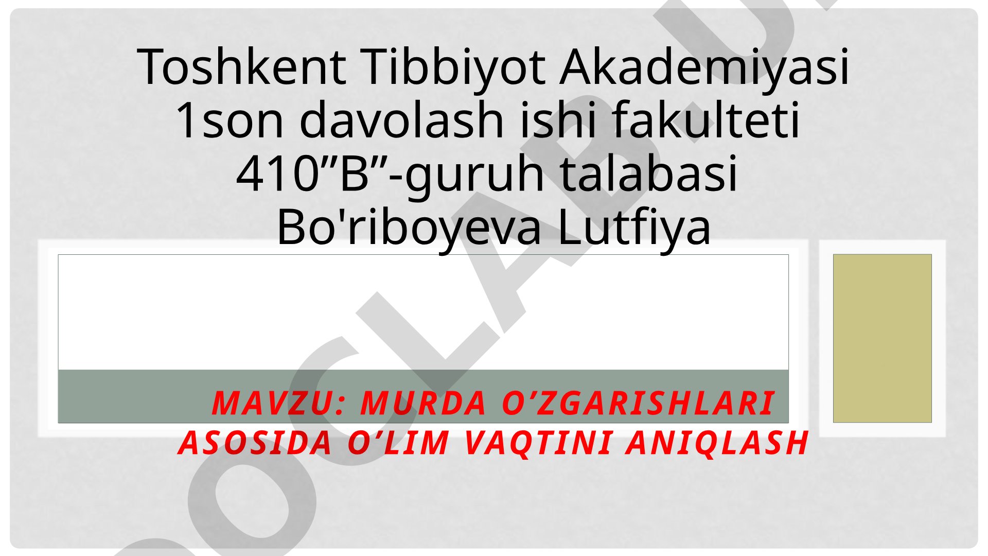 Murda o'zgarishlari asosida o'lim vaqtini aniqlash