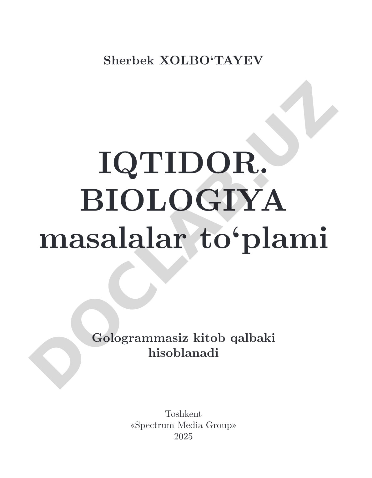 Biologiyadan DNK, oqsil biosintezi va boshqa mavzularda masalalar to‘plami