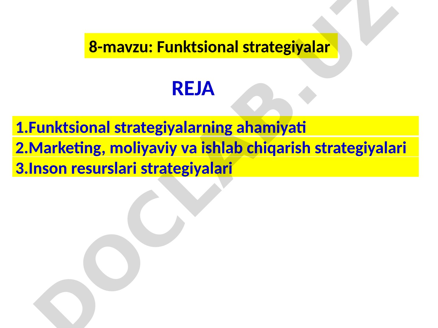 Funktsional strategiyalarning turlari, ahamiyati va ularning korxona bo'limlarida