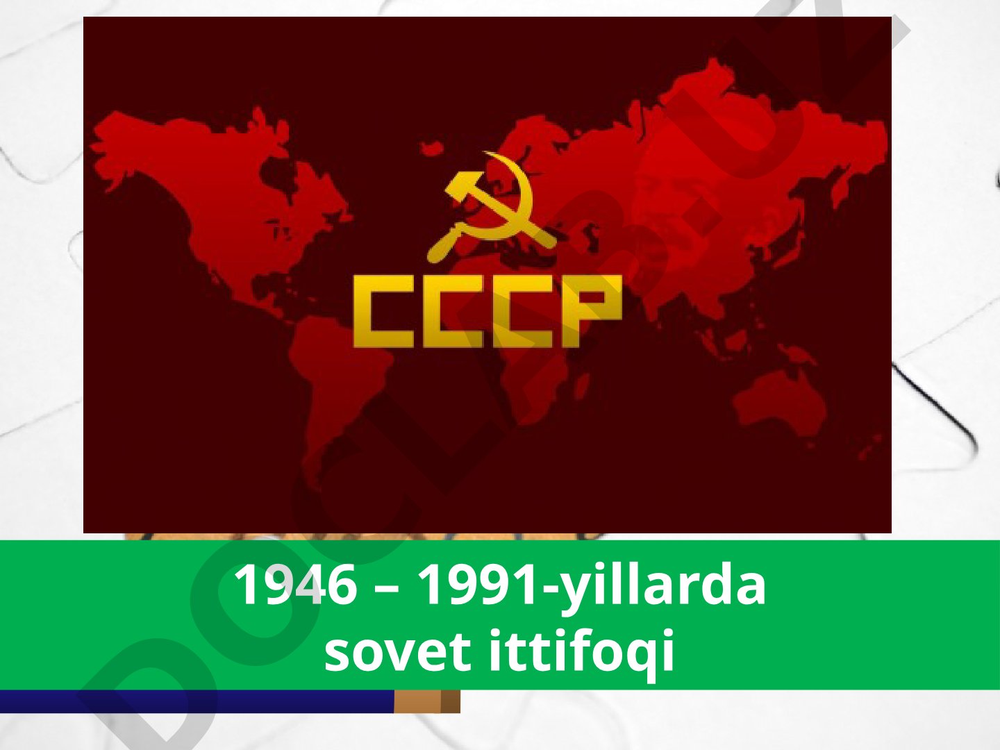Sovet Ittifoqining 1946-1991 yillardagi tarixi